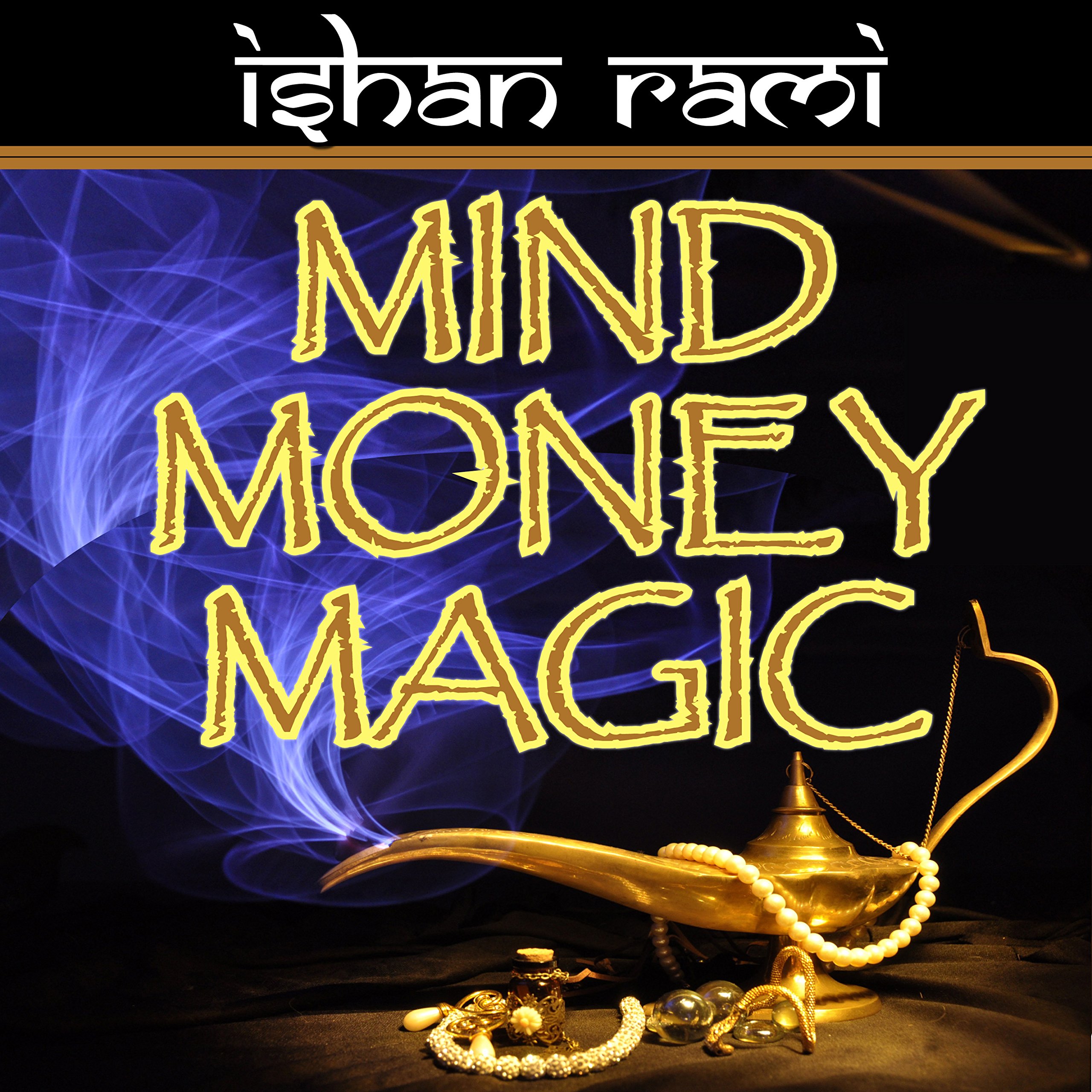 Mind Money Magic