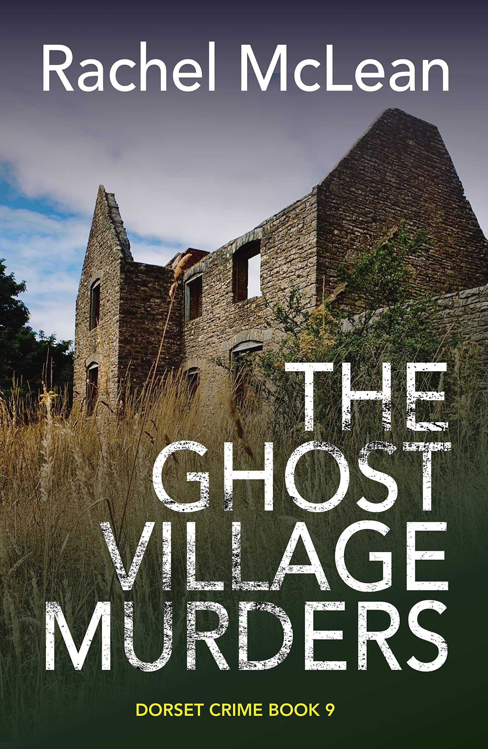 The Ghost Village Murders (Dorset Crime Book 9)