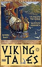 Viking Tales illustrated includes The Boy Who Was King of the Vikings  The Viking Who Discovered America English Edition