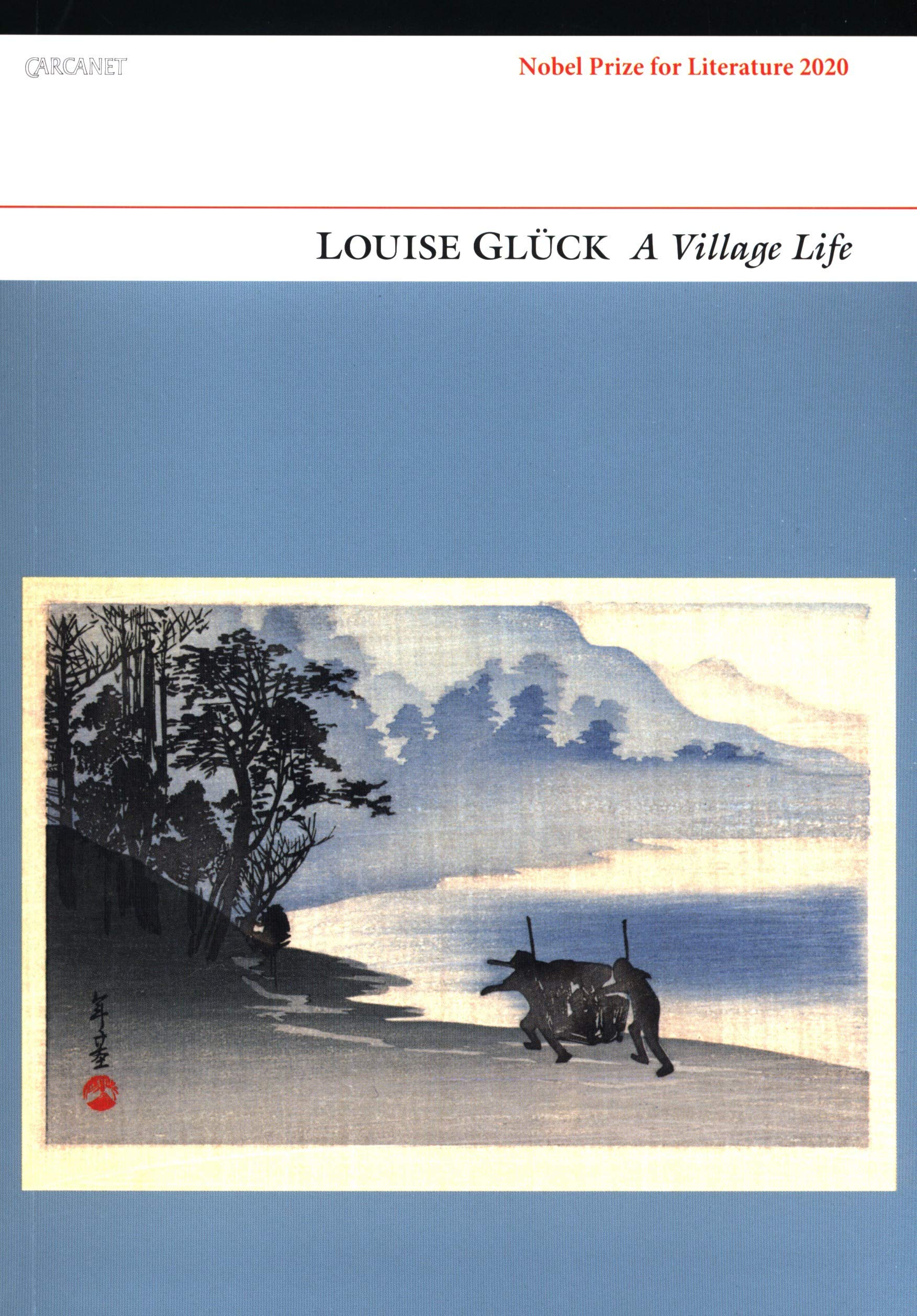 A Village Life by Louise Gluck PAPERBACK 9781847770592