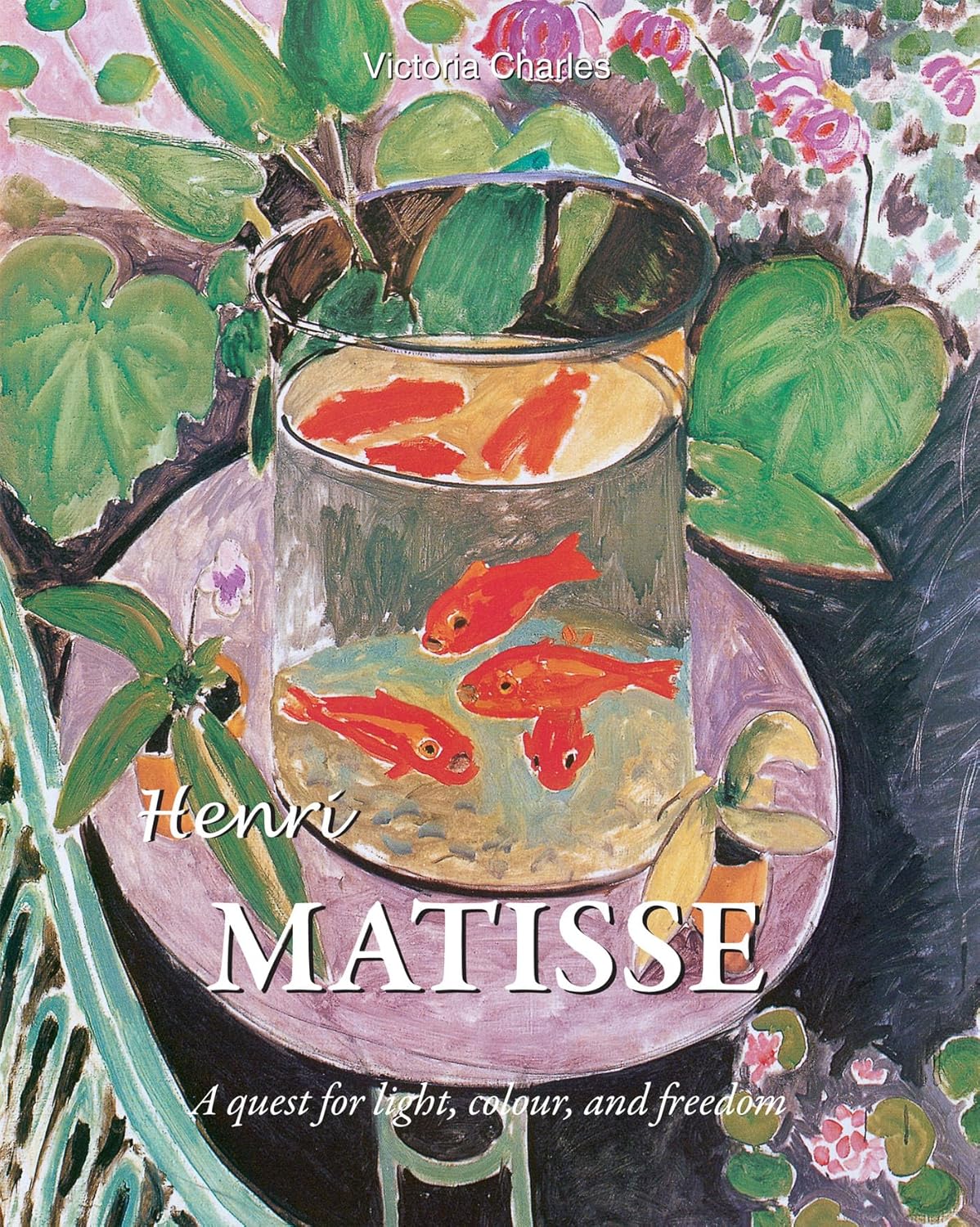 Henri Matisse. A quest for light, colour and freedom: A quest for light, colour, and freedom      Kindle Edition