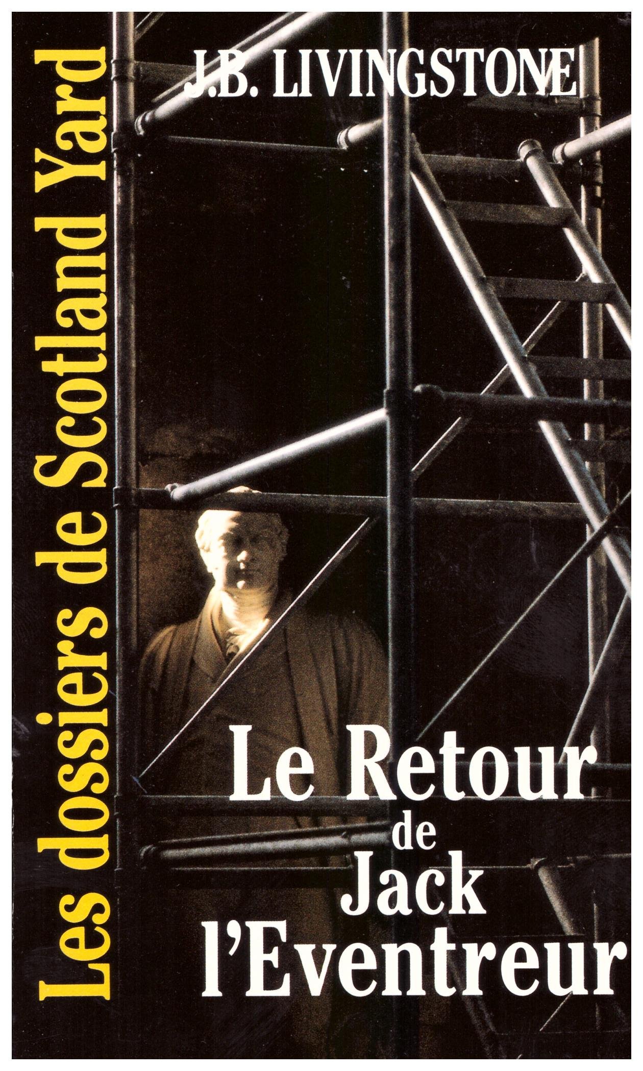 RETOUR DE JACK L'ÉVENTREUR #13 (LE) Livingstone, J-B