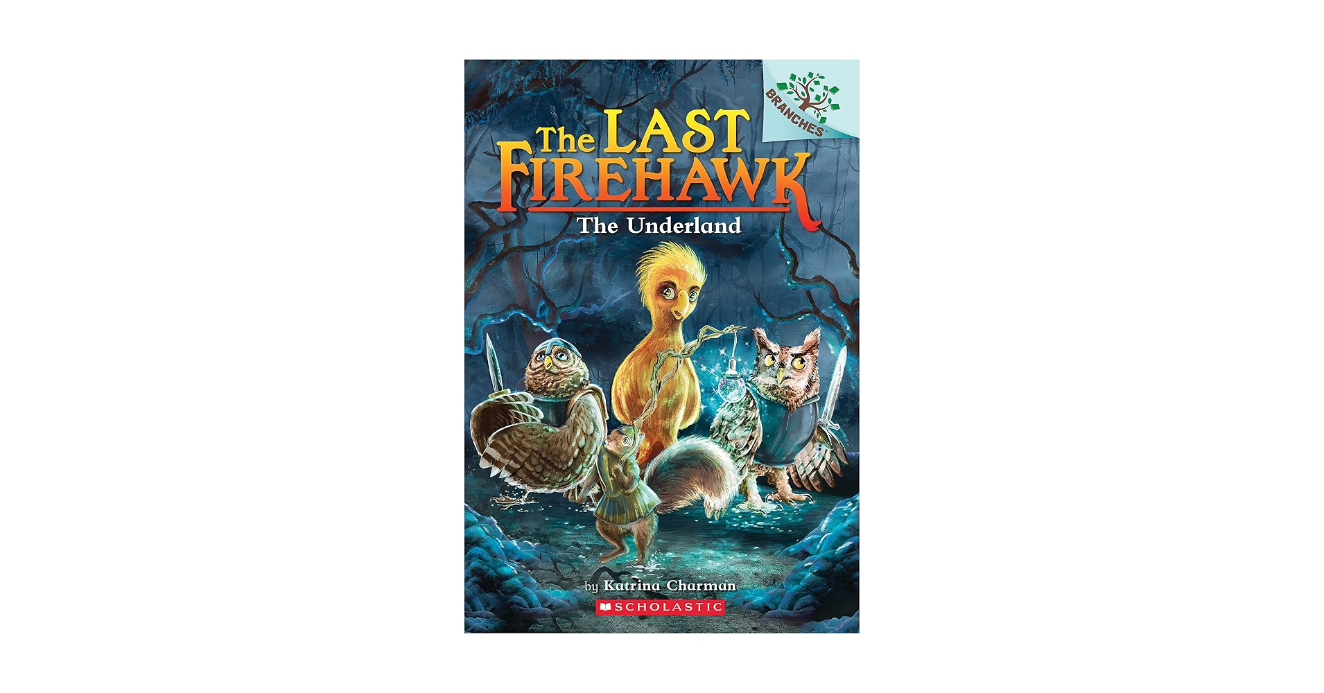 The Last Firehawk11冊英語版 The Underland: A Branches Book (The Last Firehawk #11