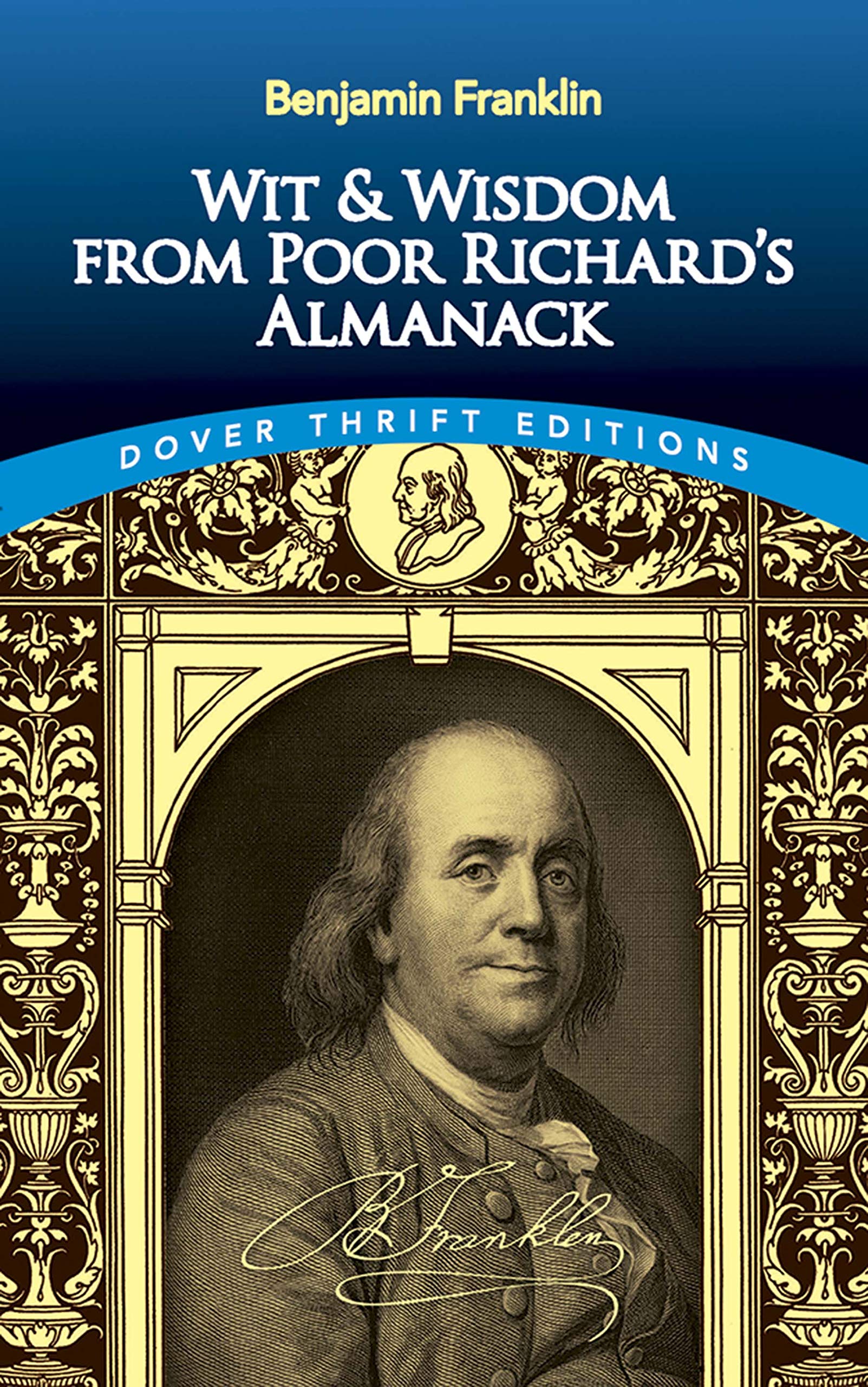 Wit and Wisdom from Poor Richard's Almanack (Dover Thrift Editions: Speeches/Quotations) Paperback – May 14, 1999