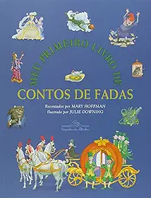 Meu primeiro livro de contos de fadas