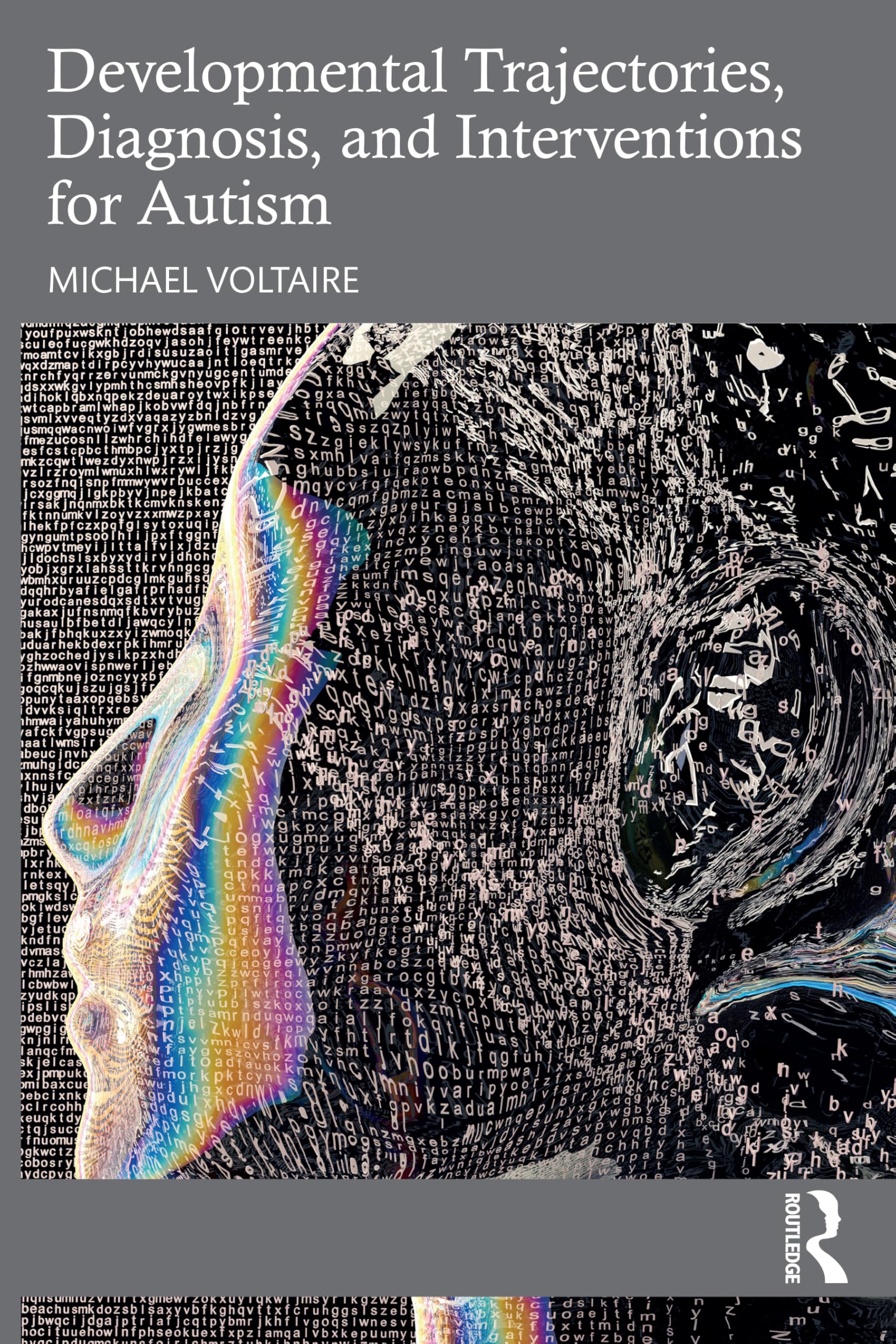 Developmental Trajectories, Diagnosis, and Interventions for Autism