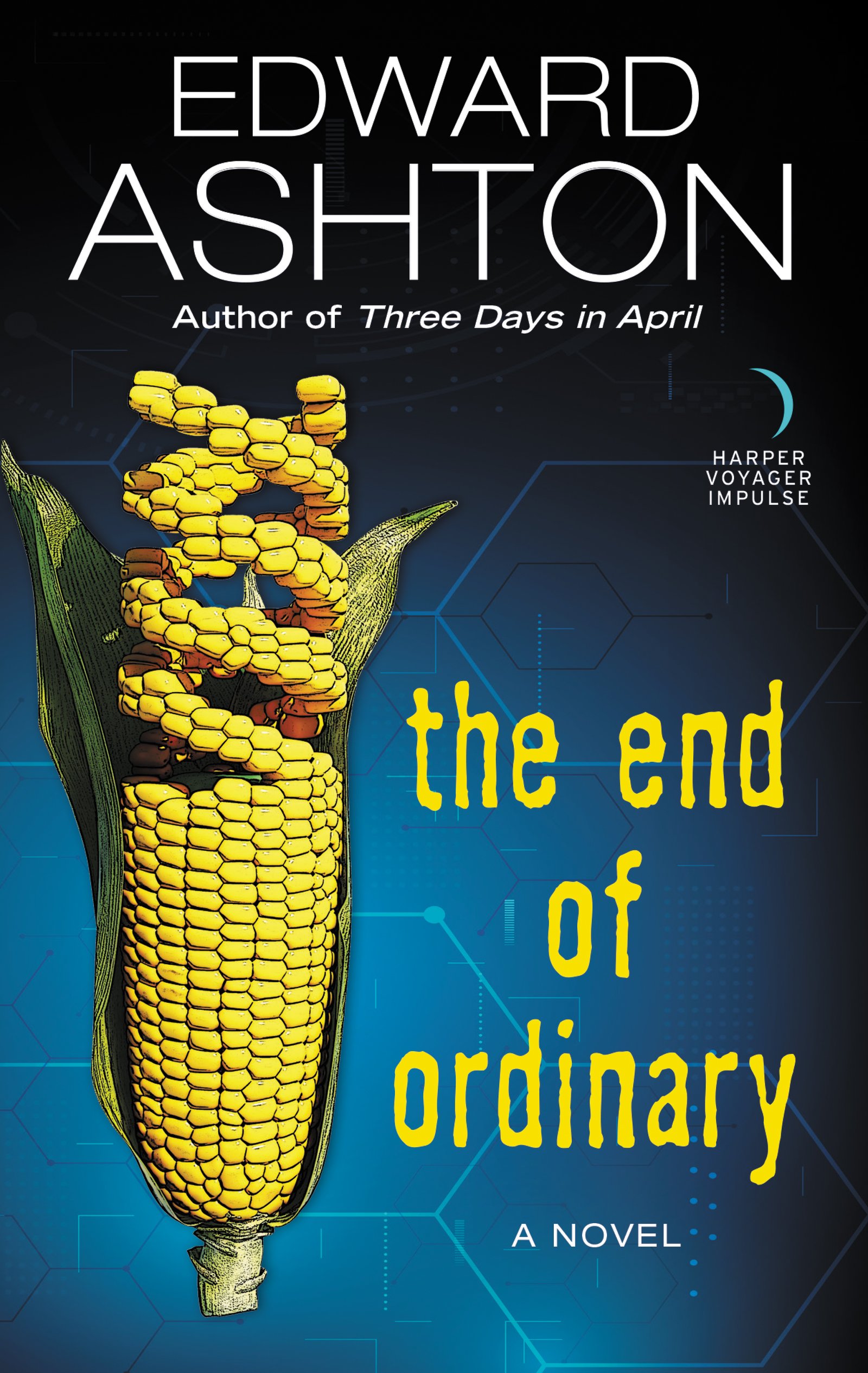 Buy The End of Ordinary: A Novel — BookShops.in
