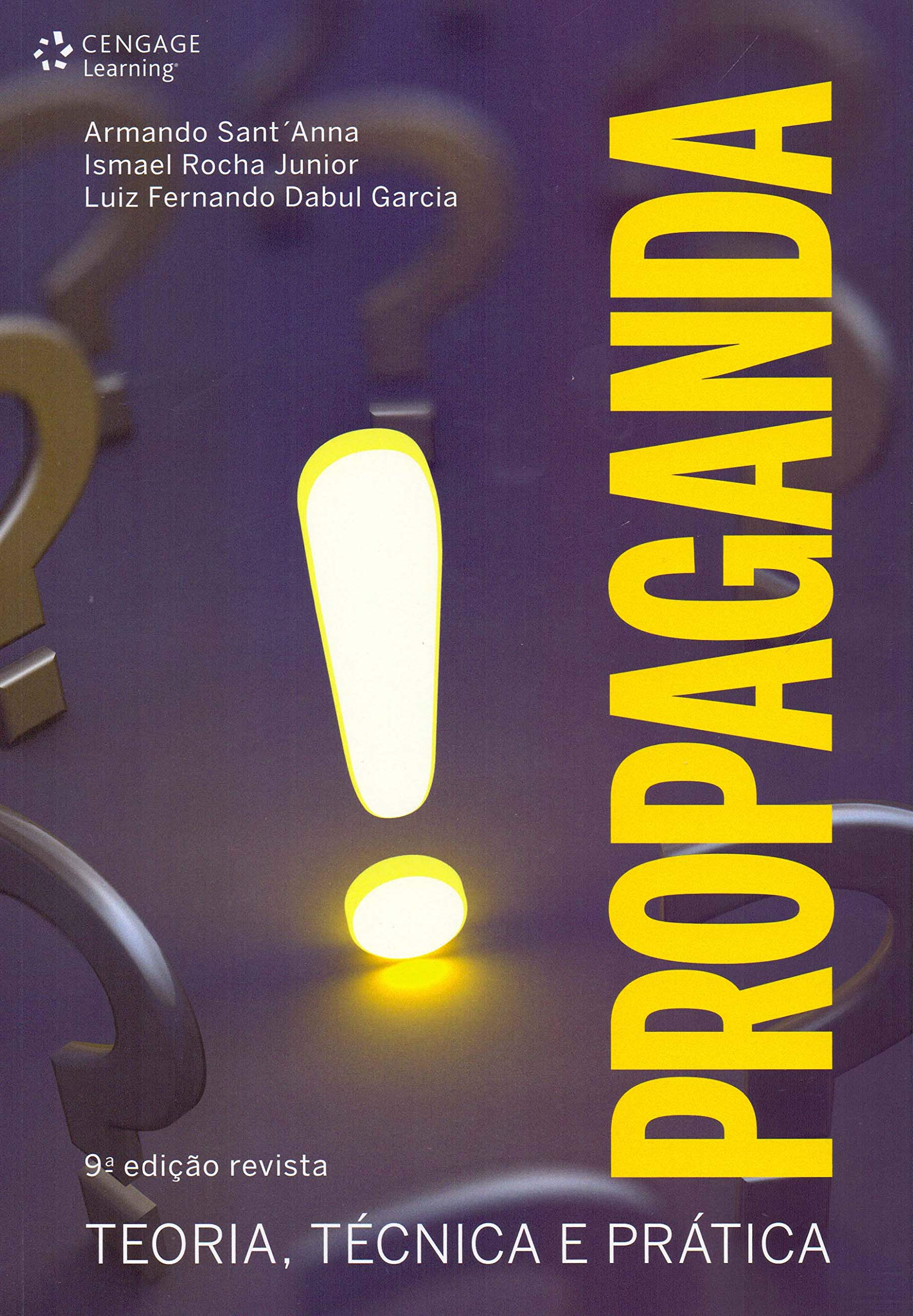 Propaganda. Teoria, Técnica e Prática