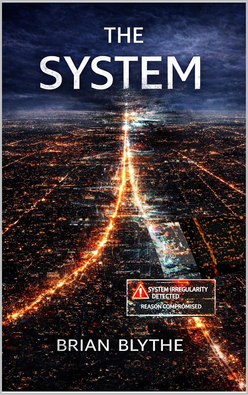 The System: A Medical Thriller Where One Mistake Changes Everything