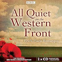 All Quiet on the Western Front (BBC Radio Full Cast Audio Theater Dramatization) - coolthings.us