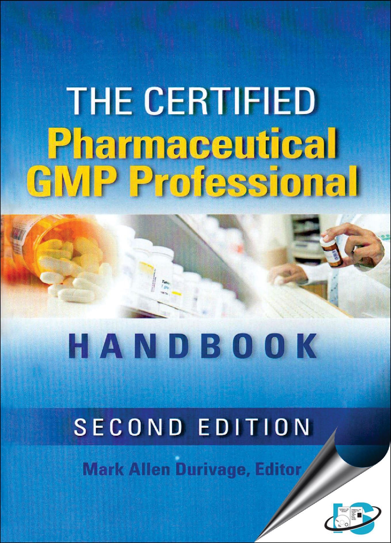 Infotech Standards/ASQ The Certified Pharmaceutical Gmp Professional Handbook, 2Nd Edition