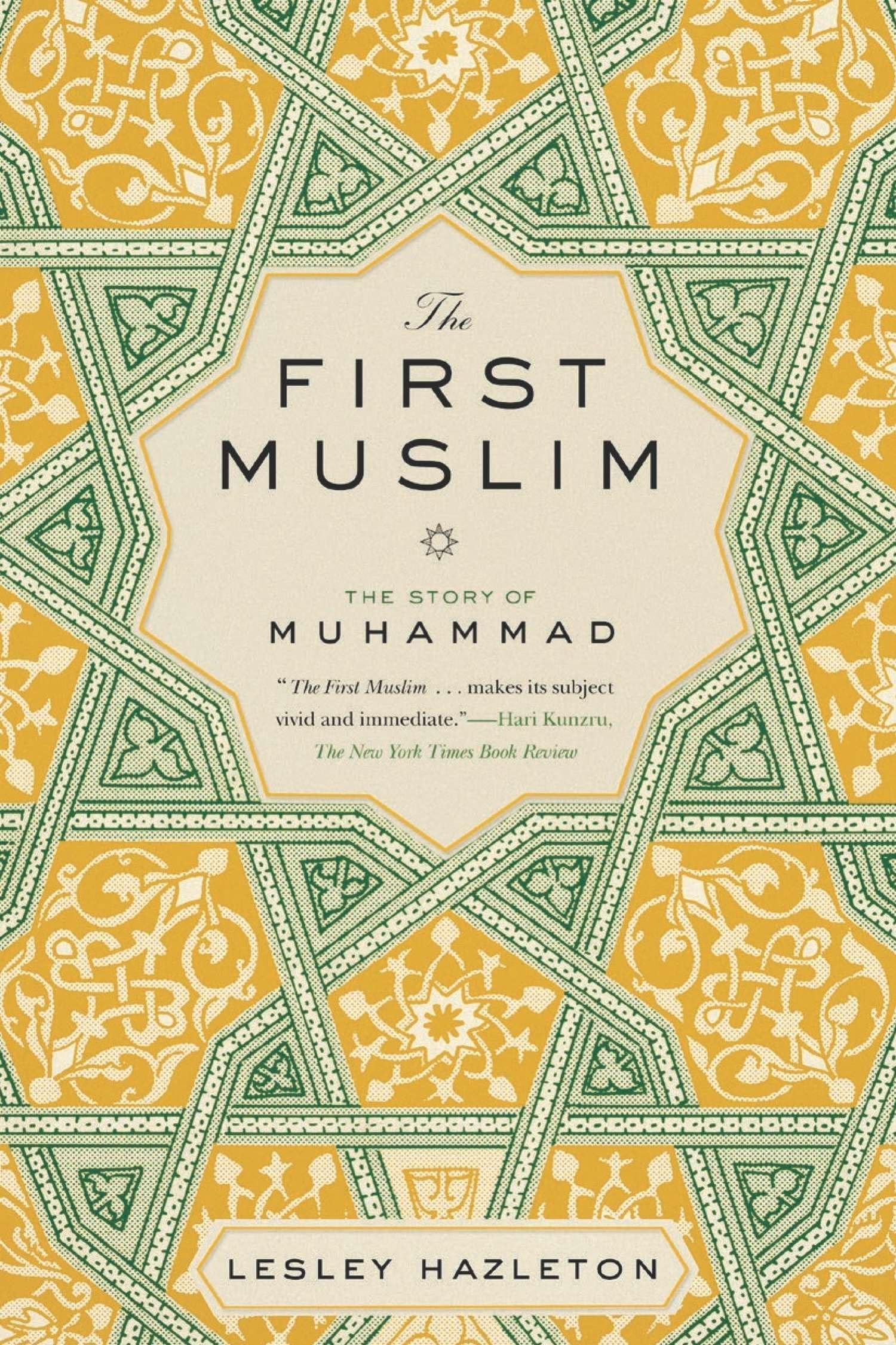 The First Muslim: The Story of Muhammad Paperback โ Illustrated, 4 February 2014