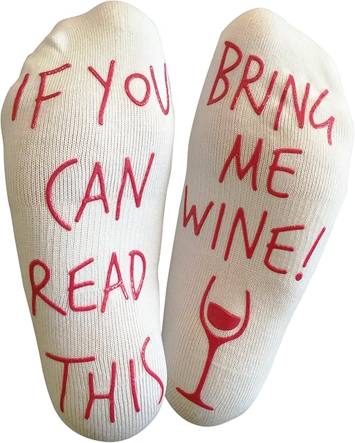 'If You Can Read This Bring Me Wine' Funny Socks for wine lover who has everything