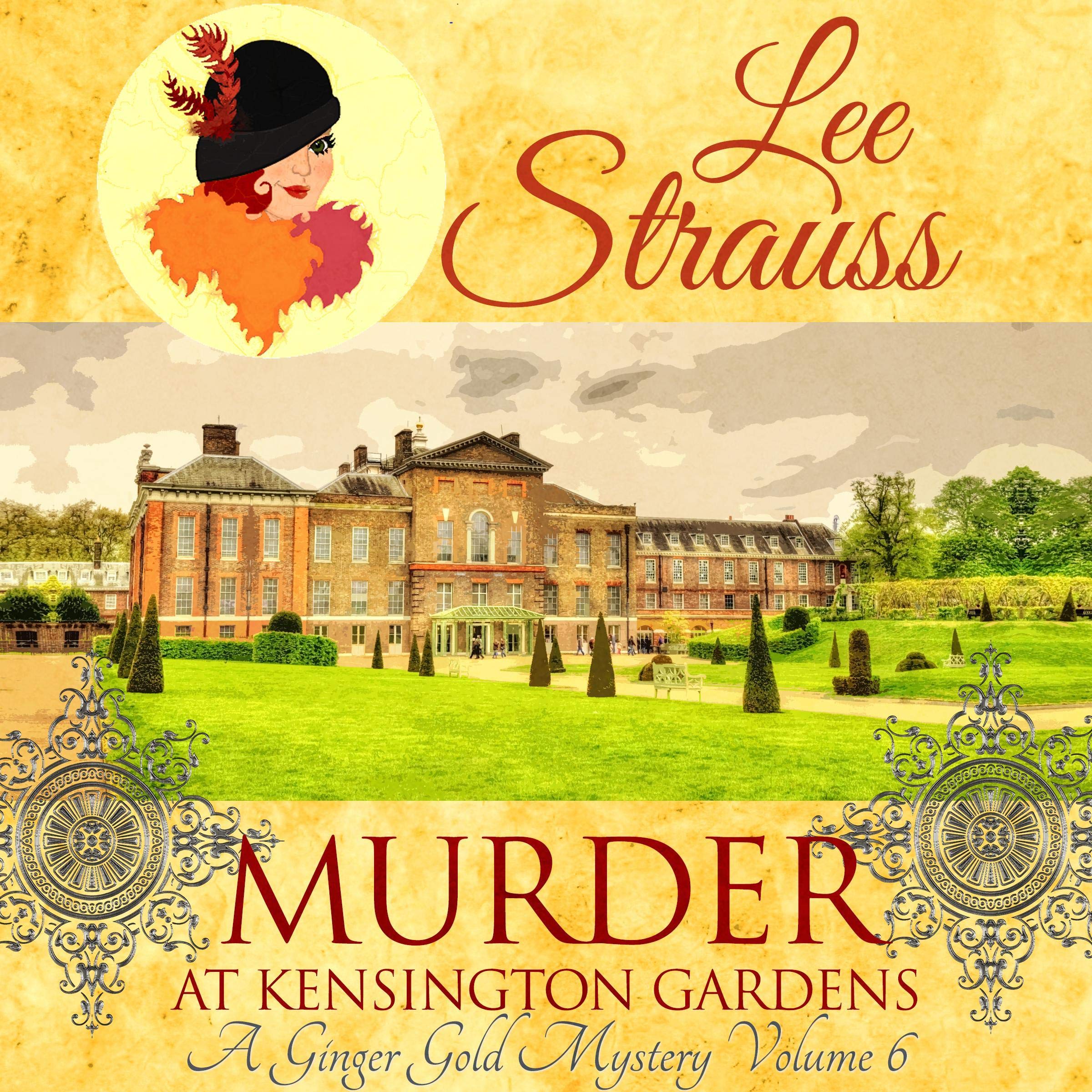 Cover art for Murder at Kensington Gardens: A Ginger Mystery, Volume 6