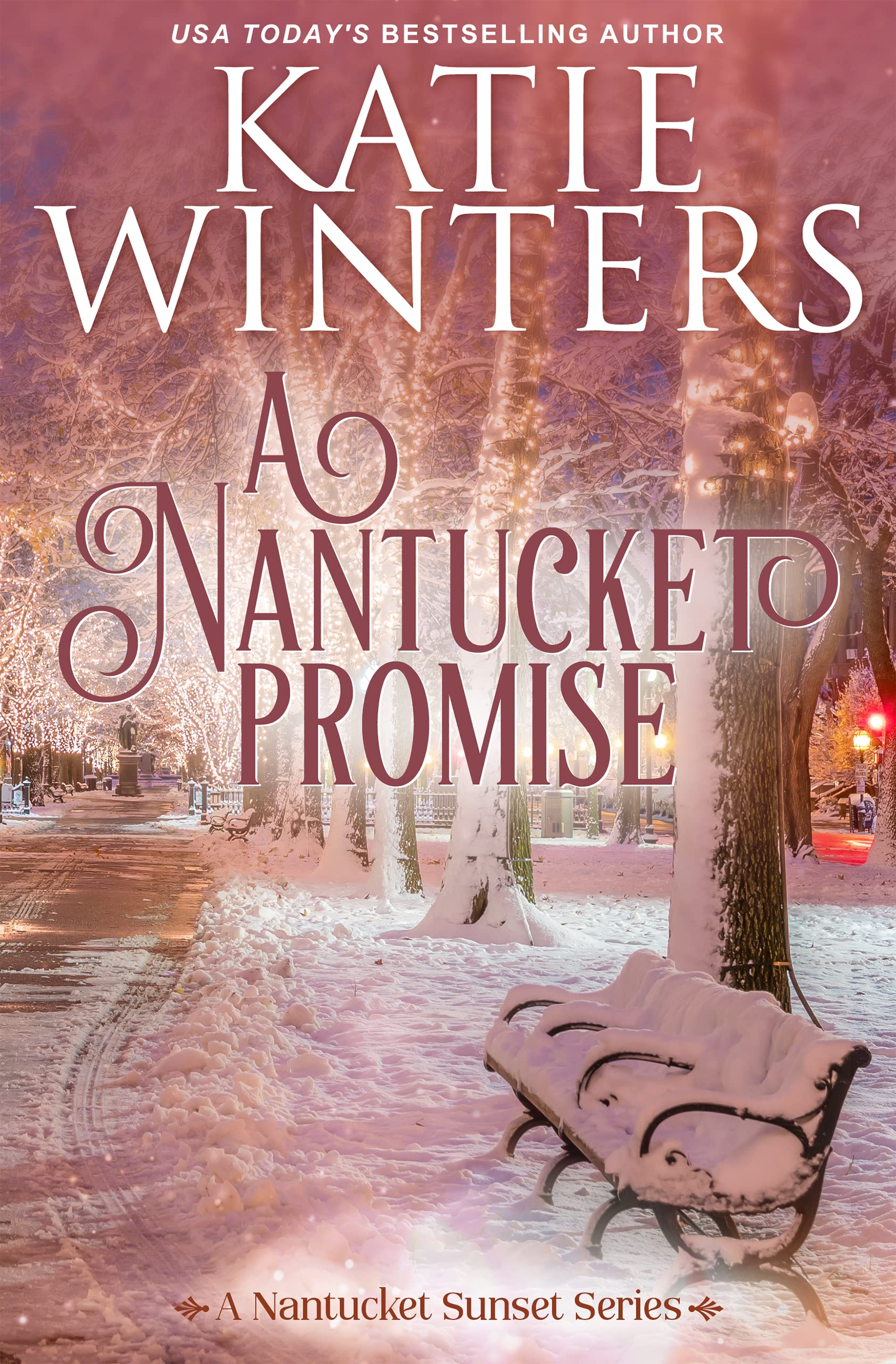 A Nantucket Promise (A Nantucket Sunset Series Book 5)