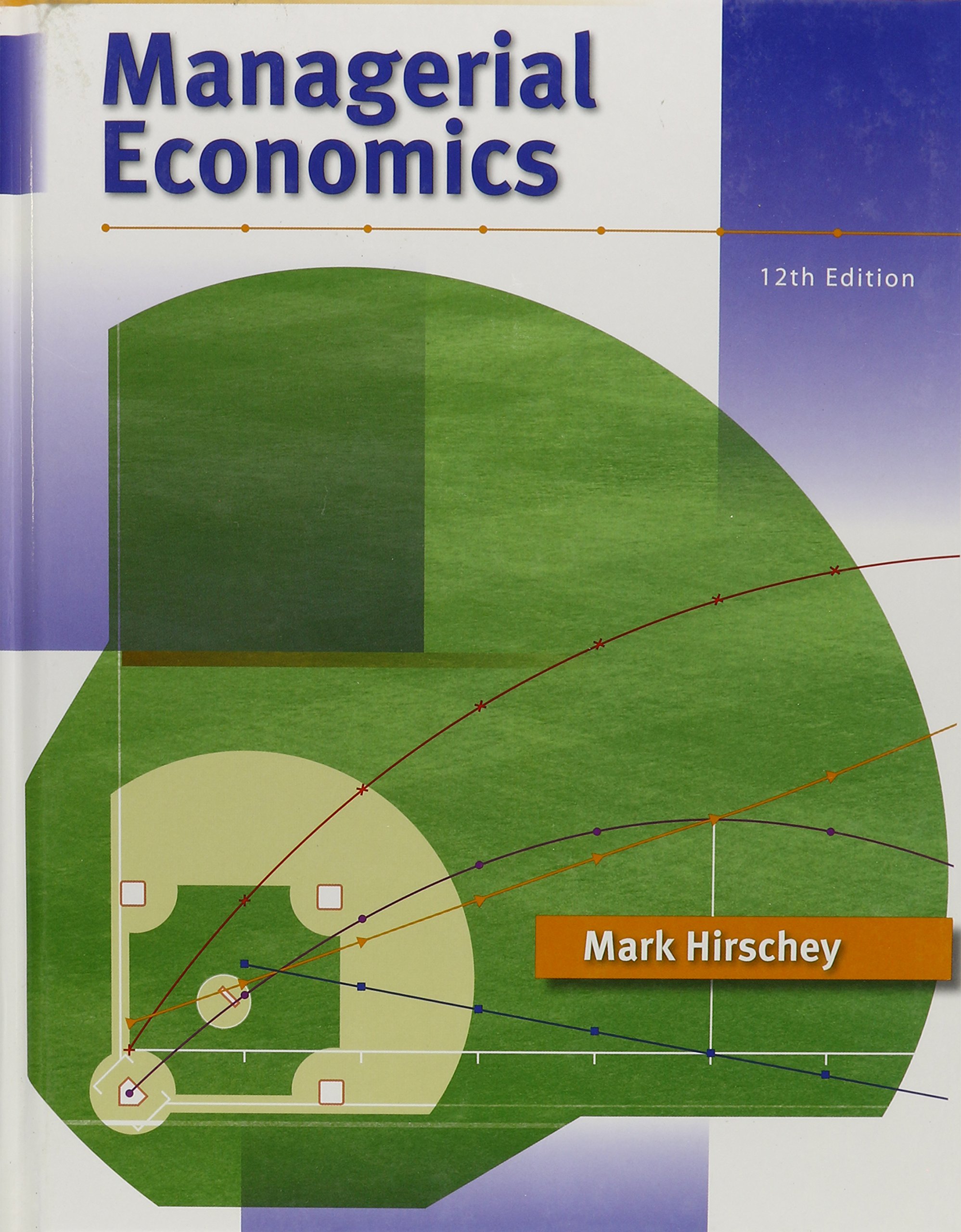 Managerial Economics 12th Edition