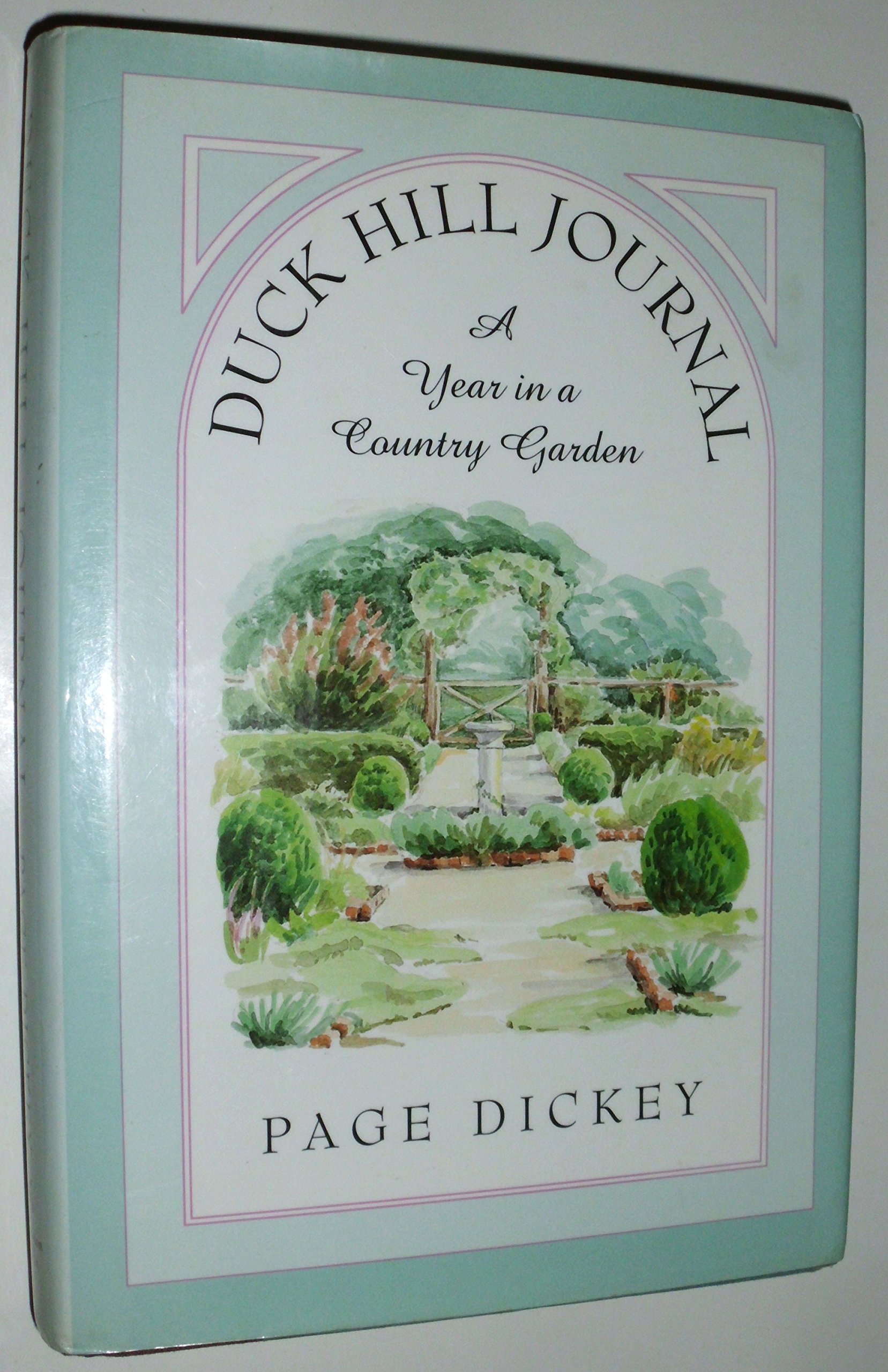 Duck Hill Journal: A Year in a Country Garden