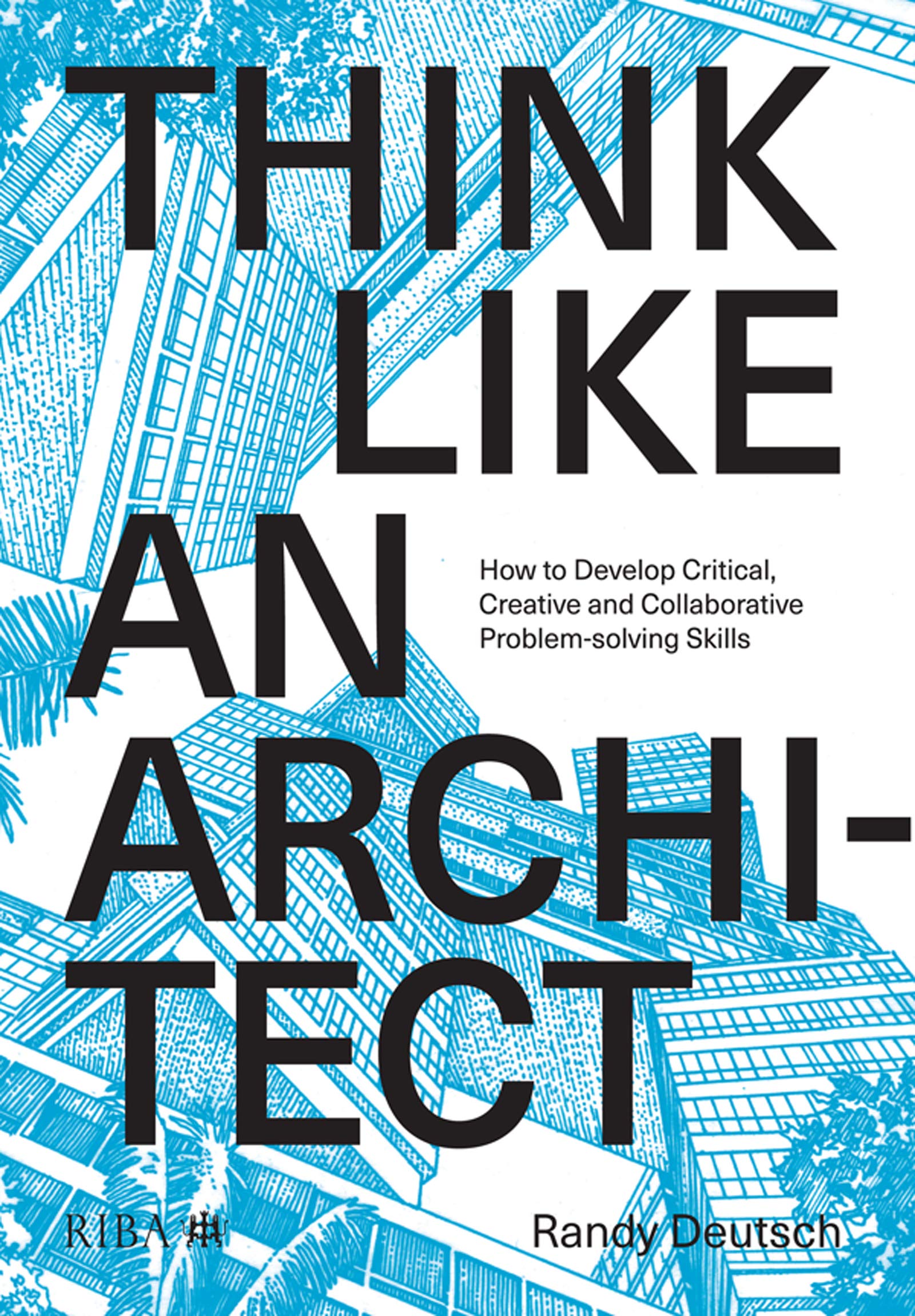 Think Like An Architect le guide de lecture pour booster vos projets en équipe