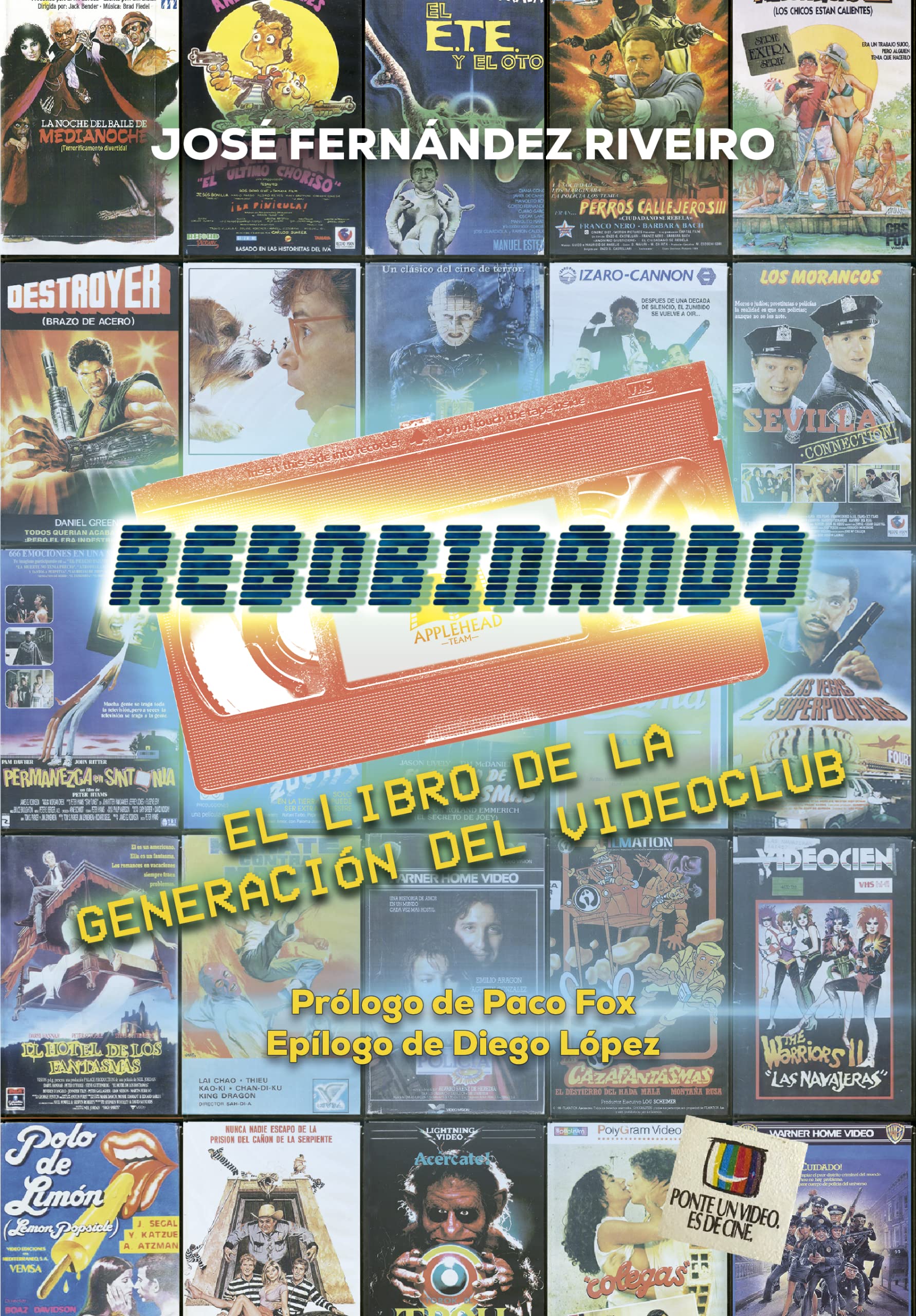 REBOBINANDO. EL LIBRO DE LA GENERACIÓN DEL VIDEOCLUB: 11