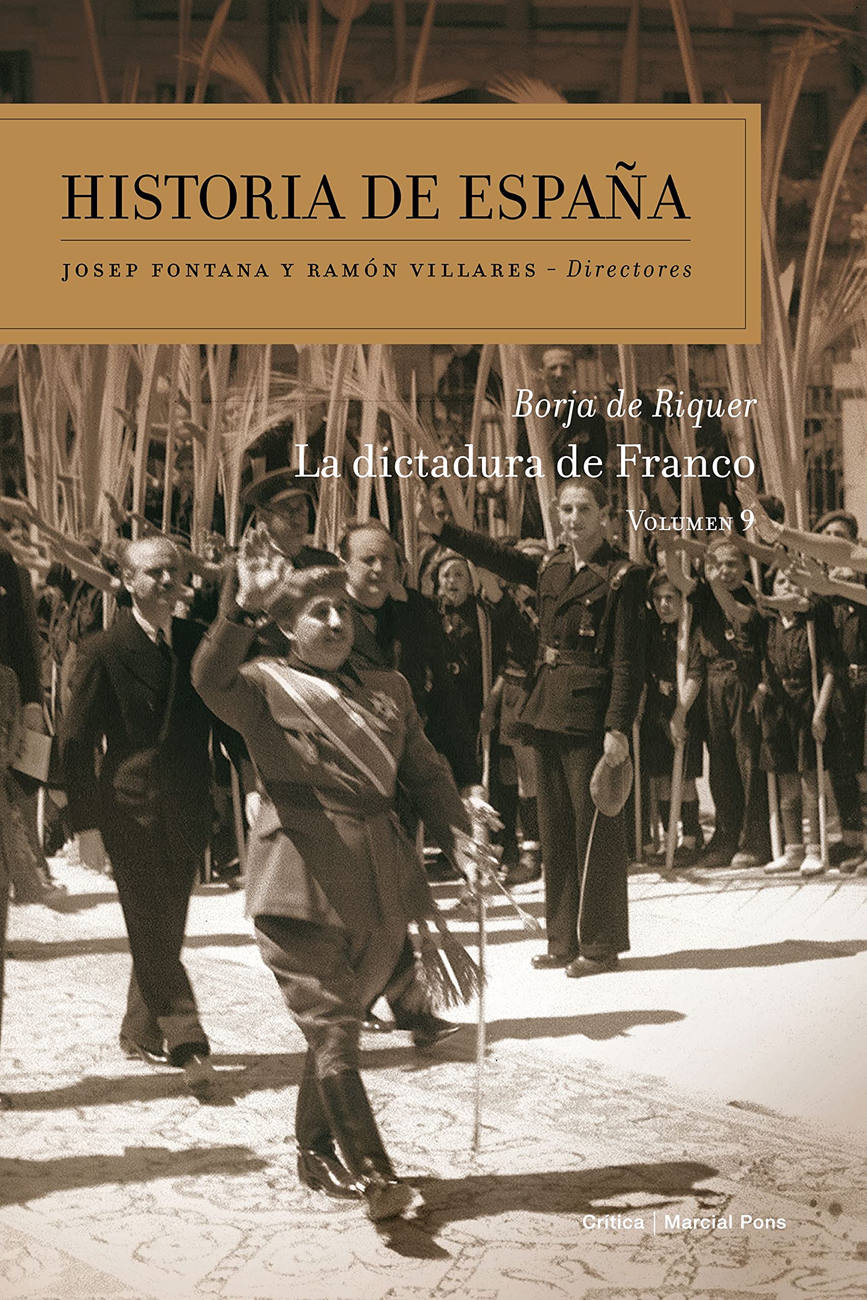 La dictadura de Franco: Volumen 9 (Historia de España)