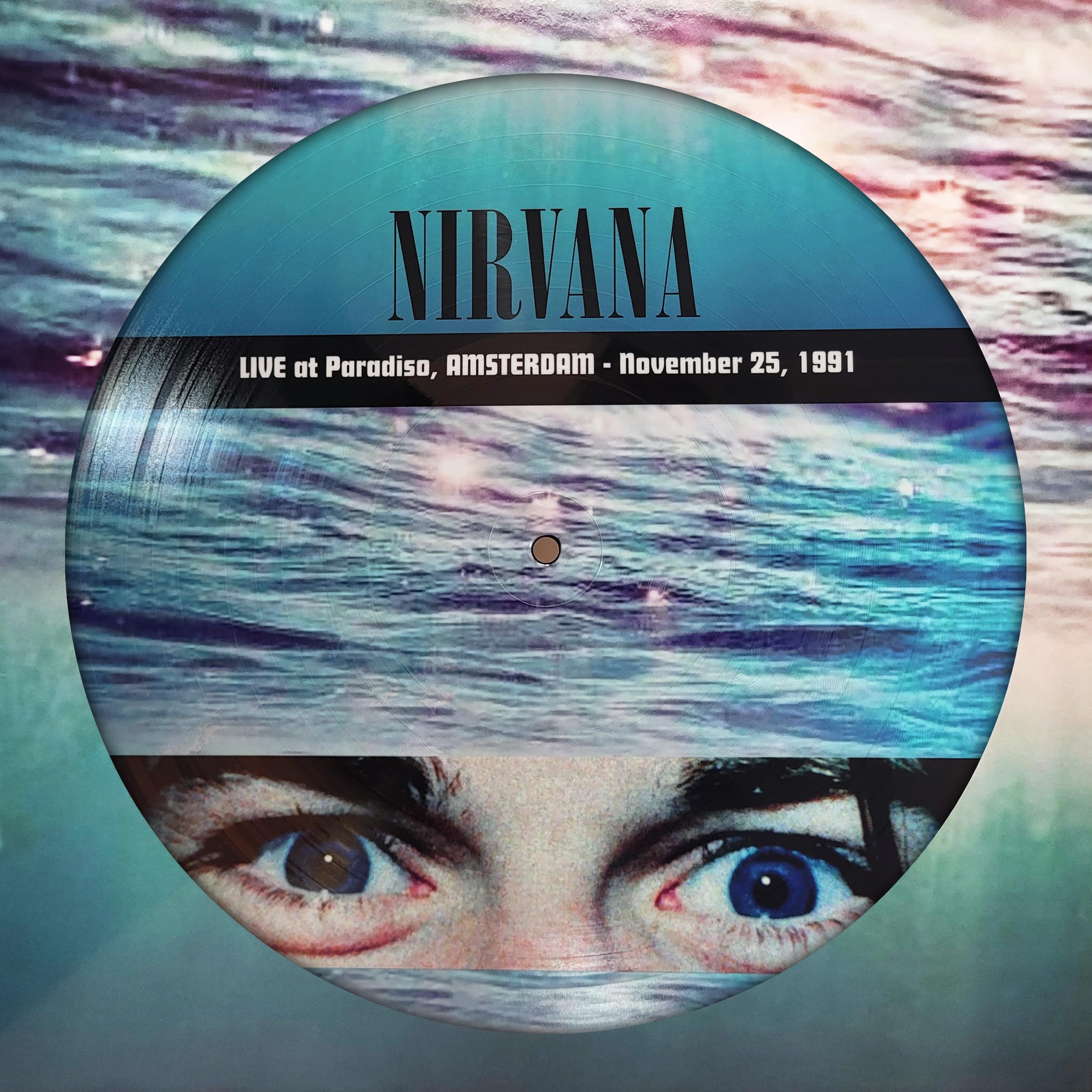 Nirvana - Live At Paradiso, Amsterdam 1991 (Picture Disc)