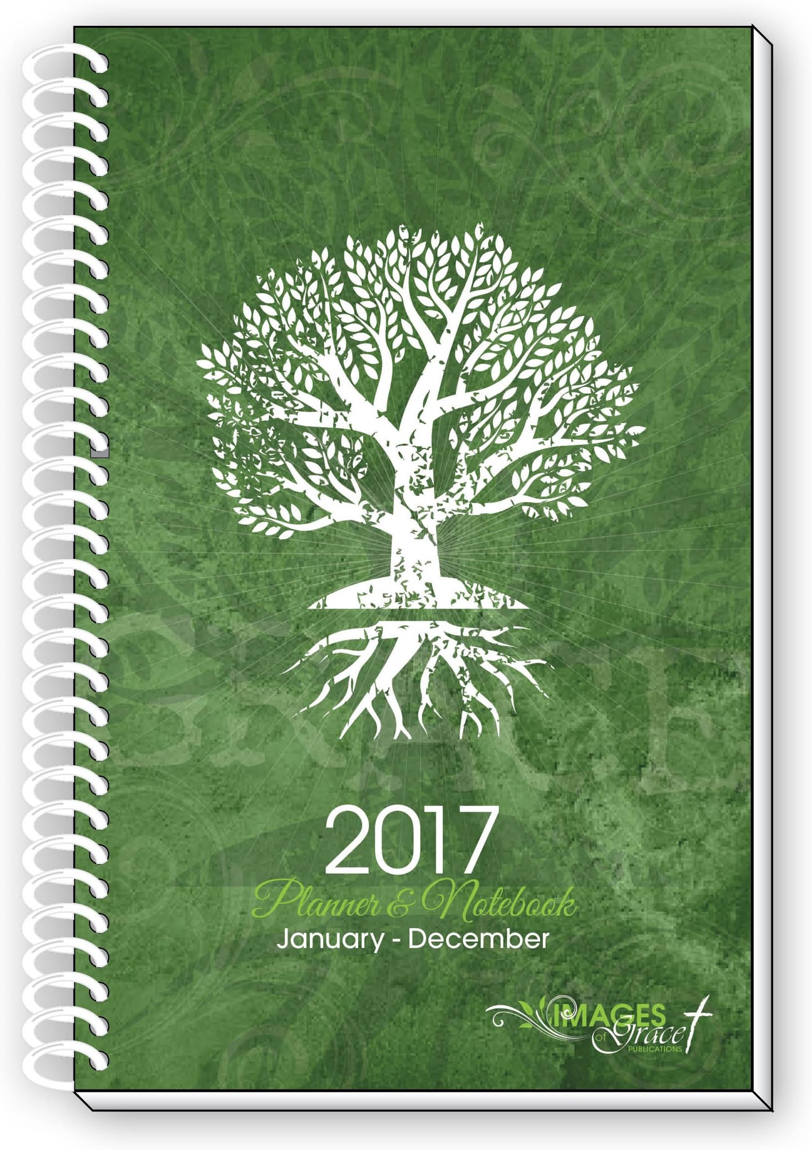 2017 Tree of Life Inspirational Christian Daily Planner January 2017 Through December 2017 Calendar Year Day Weekly Monthly Views