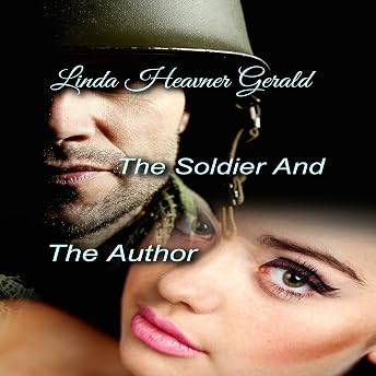 The Soldier and the Author Audiobook by Linda Heavner Gerald episode artwork