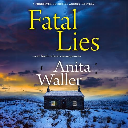 Fatal Lies: The Forrester Detective Agency, Book 2
