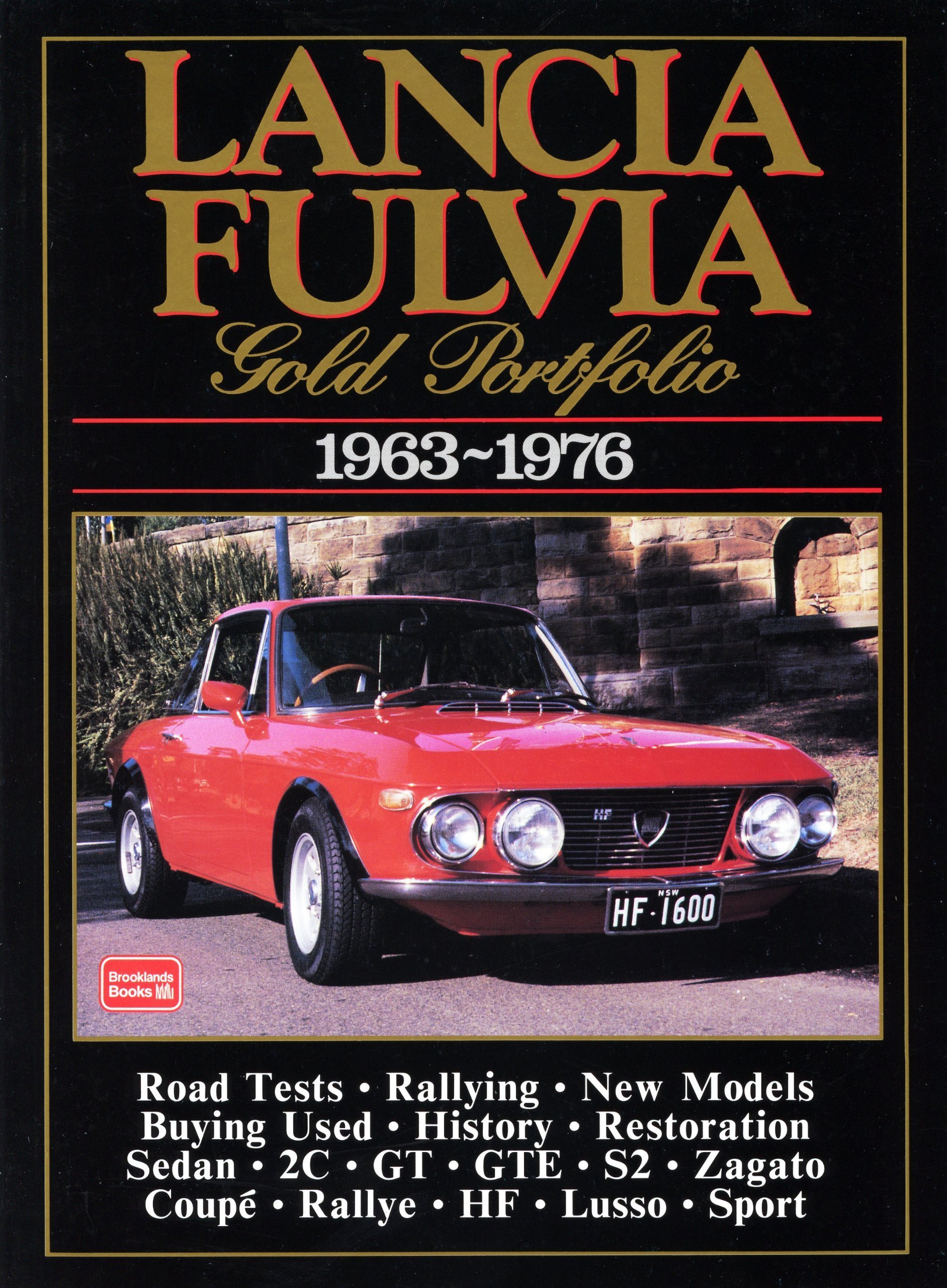 Lancia Fulvia Gold Portfolio 1963-1976: Road Test Book