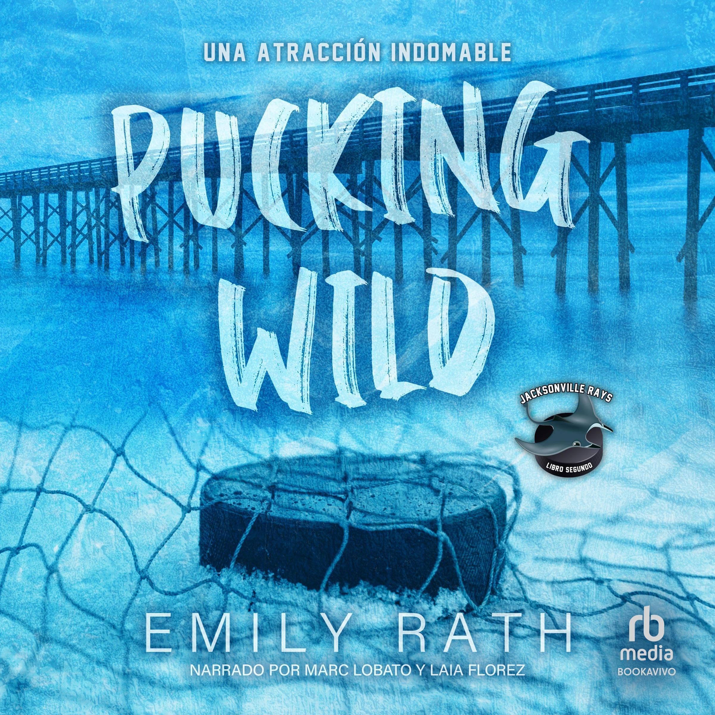 Cover art for Pucking Wild (Spanish Edition)