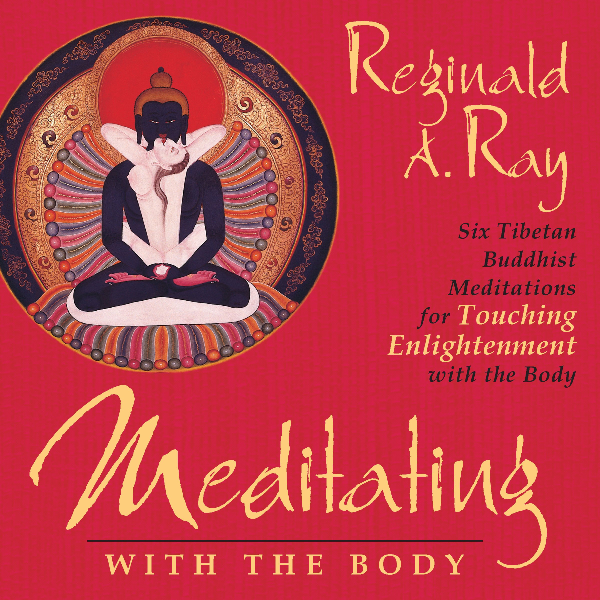 Meditating with the Body