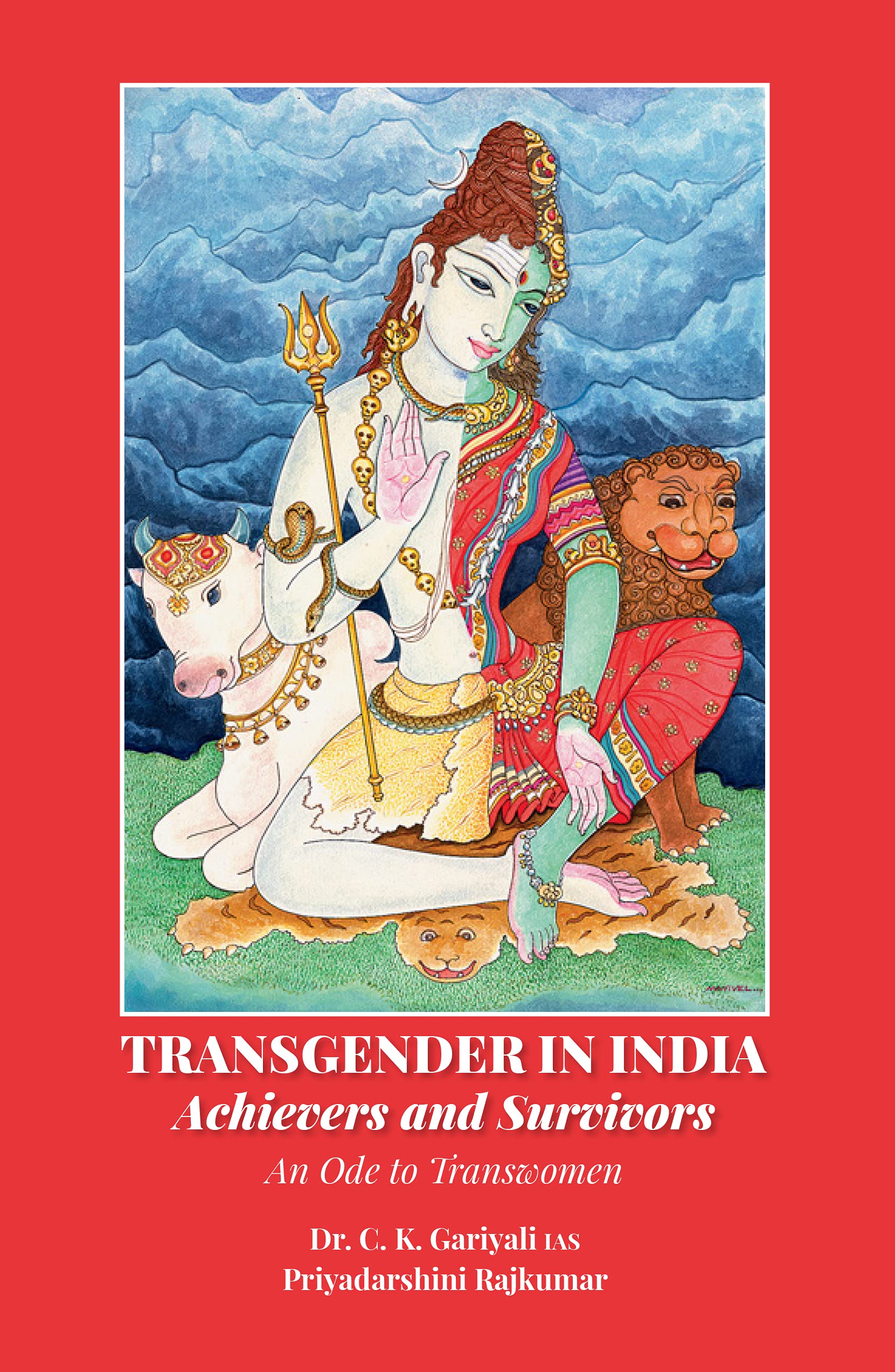Transgender in India — Achievers and Survivors