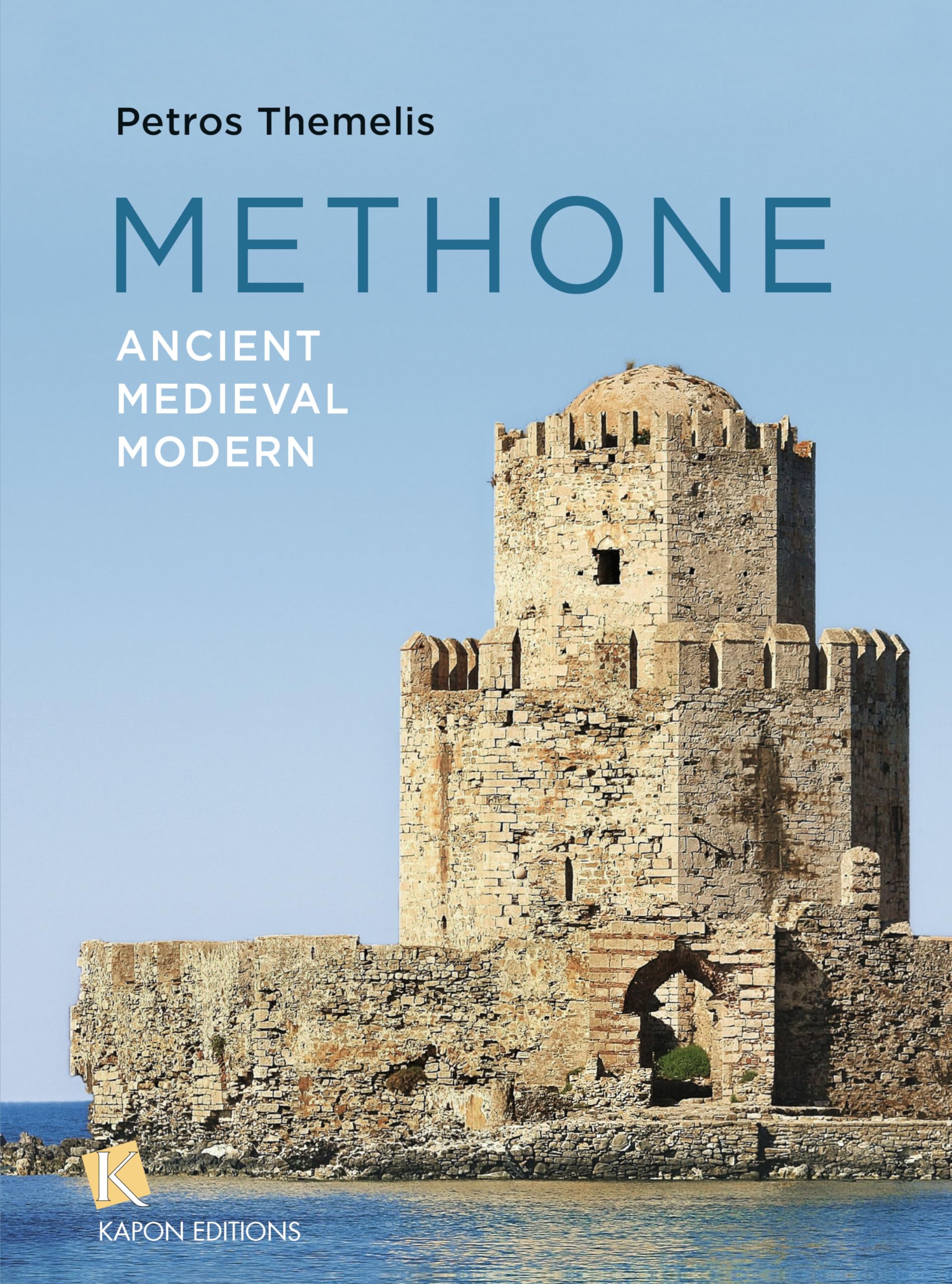 Methone: Ancient―Medieval―Modern