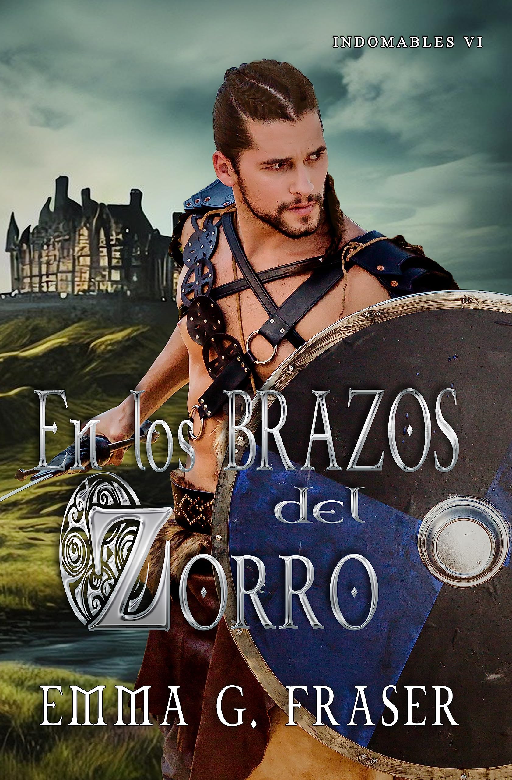 En los brazos del Zorro (Indomables nº 6) (Spanish Edition)