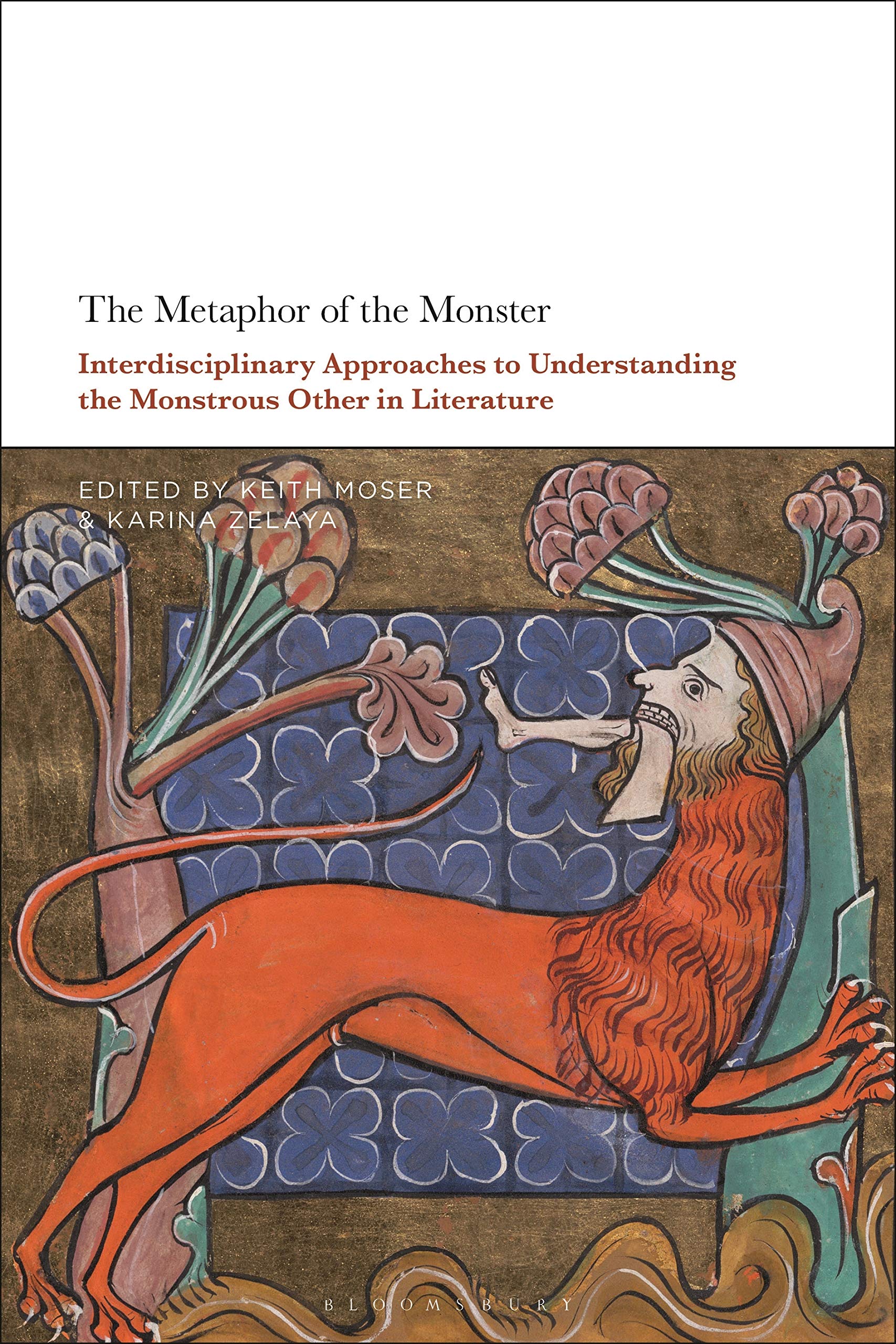 Buy The Metaphor of the Monster: Interdisciplinary Approaches to Understanding the Monstrous Other in Literature — BookShops.in