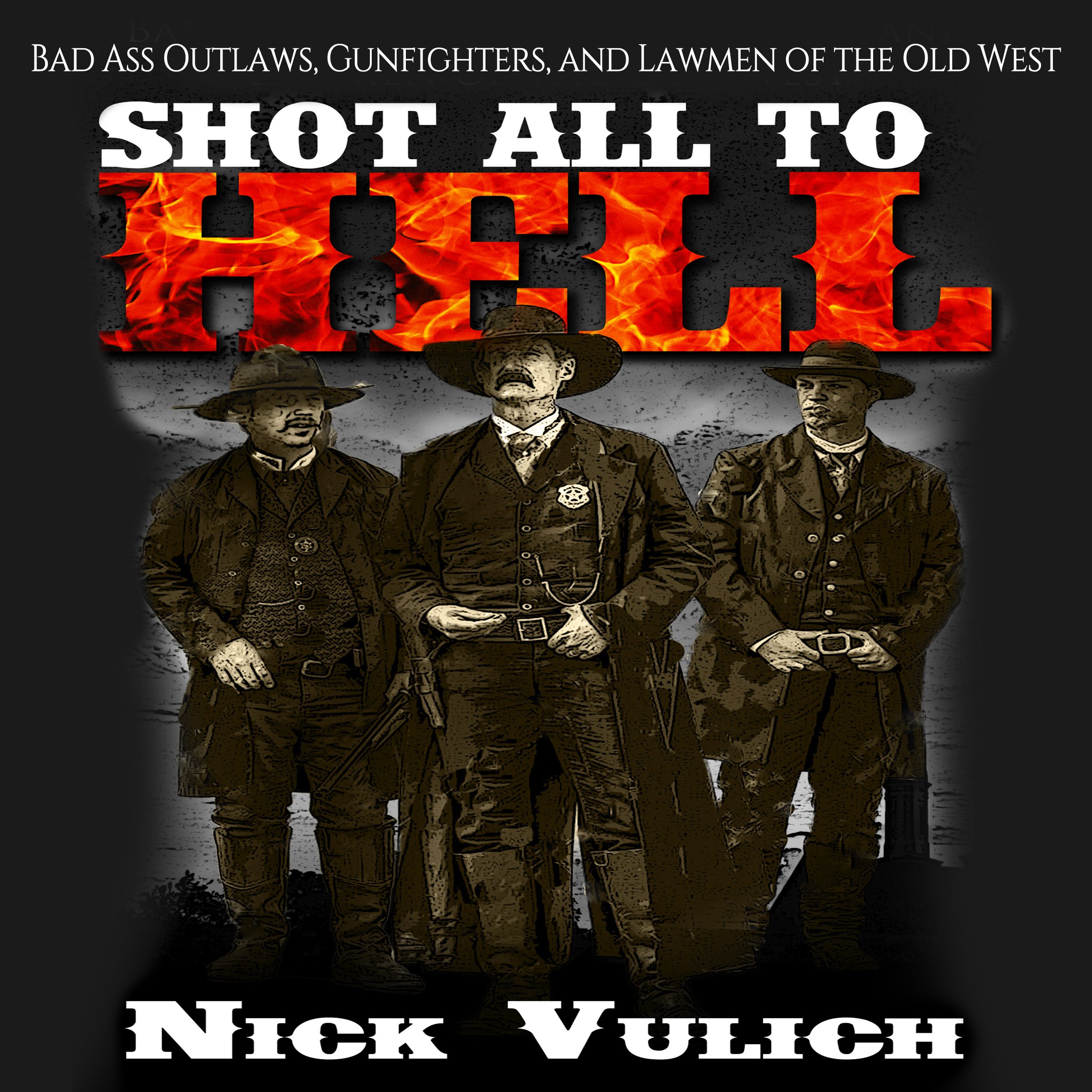 Shot All to Hell
