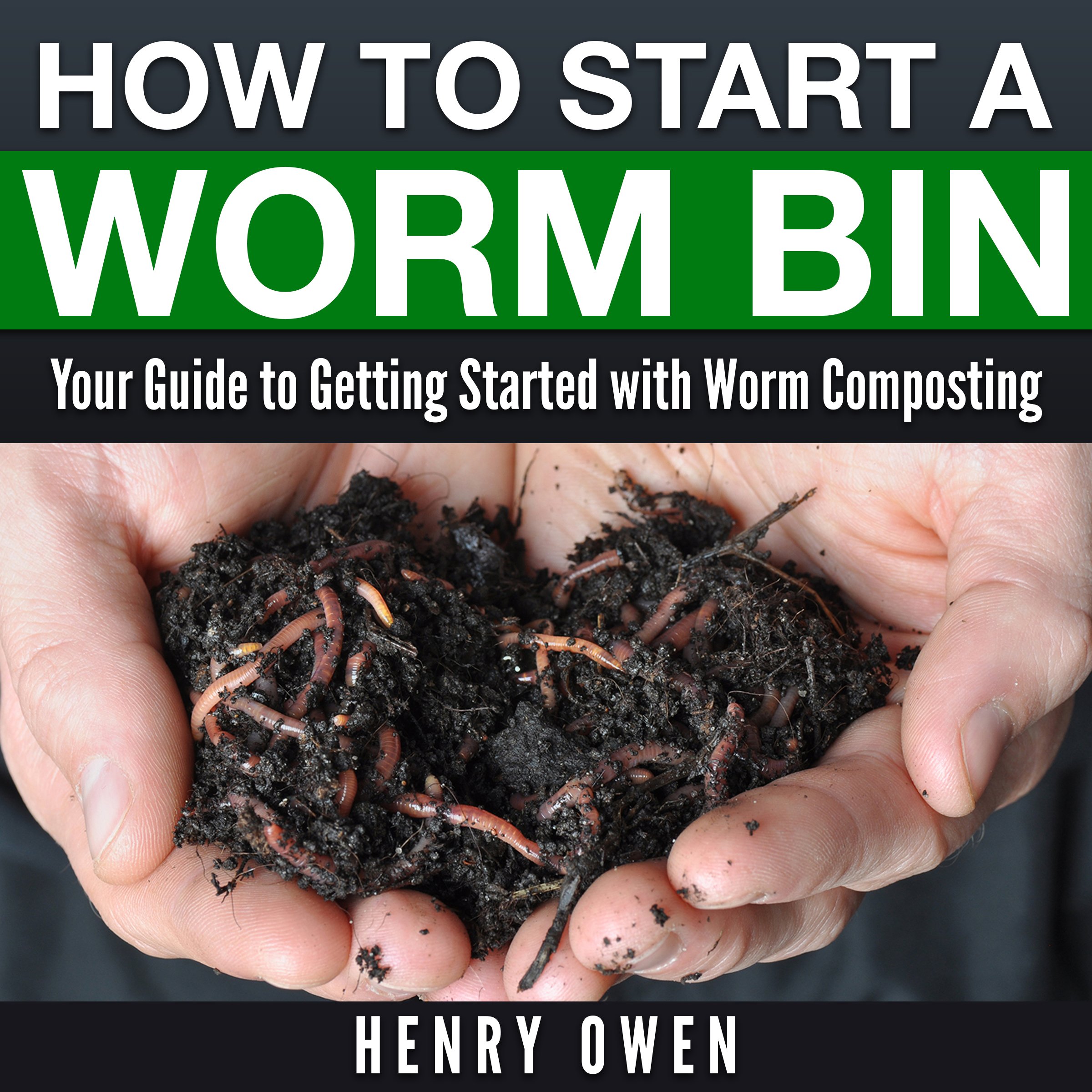 Cover art for How to Start a Worm Bin