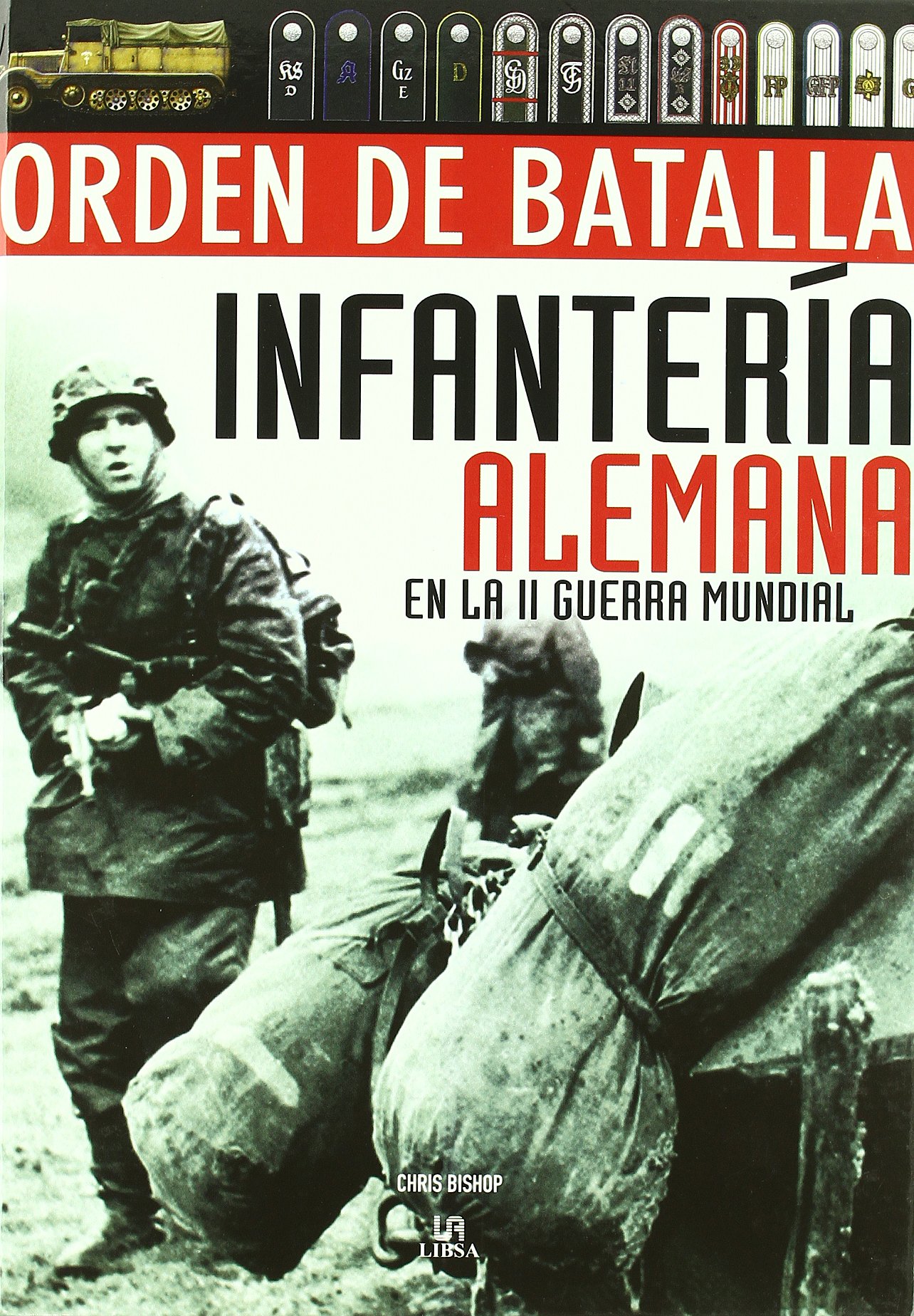 Orden de batalla infantería alemana en la II guerra mundial / German Infantry in World War II