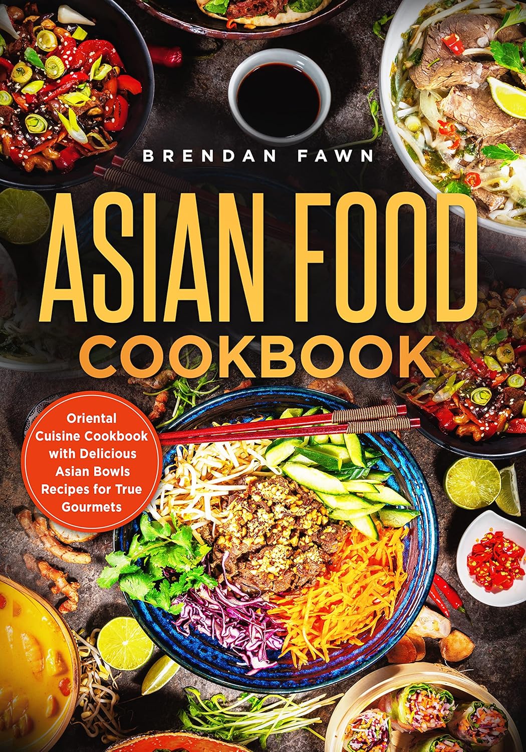 Asian Food Cookbook Oriental Cuisine Cookbook with Delicious Asian