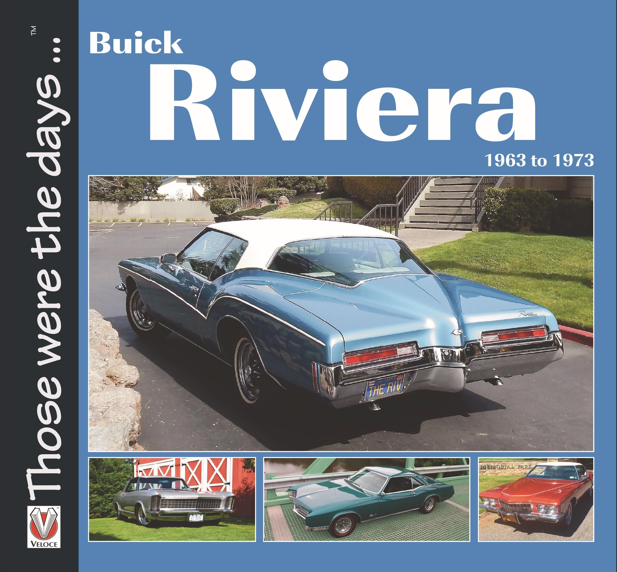 Buick Riviera: 1963 to 1973 (Those were the days)