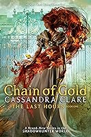 Algopix Similar Product 18 - Chain of Gold (1) (The Last Hours)