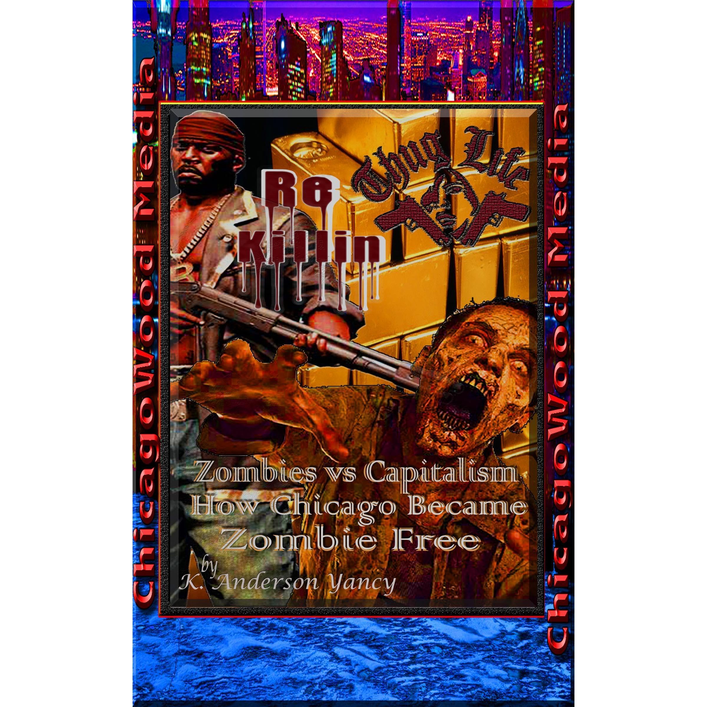 Re-Killin’ - Zombies 'n da Hood