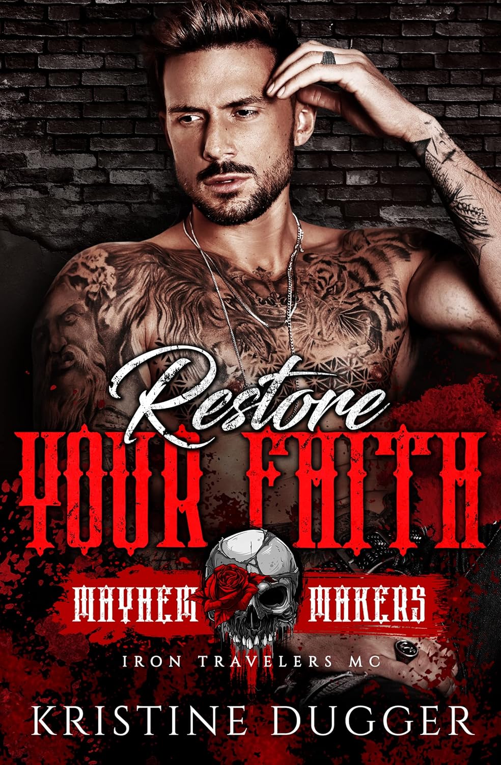 Restore Your Faith Iron Travelers MC eBook Dugger