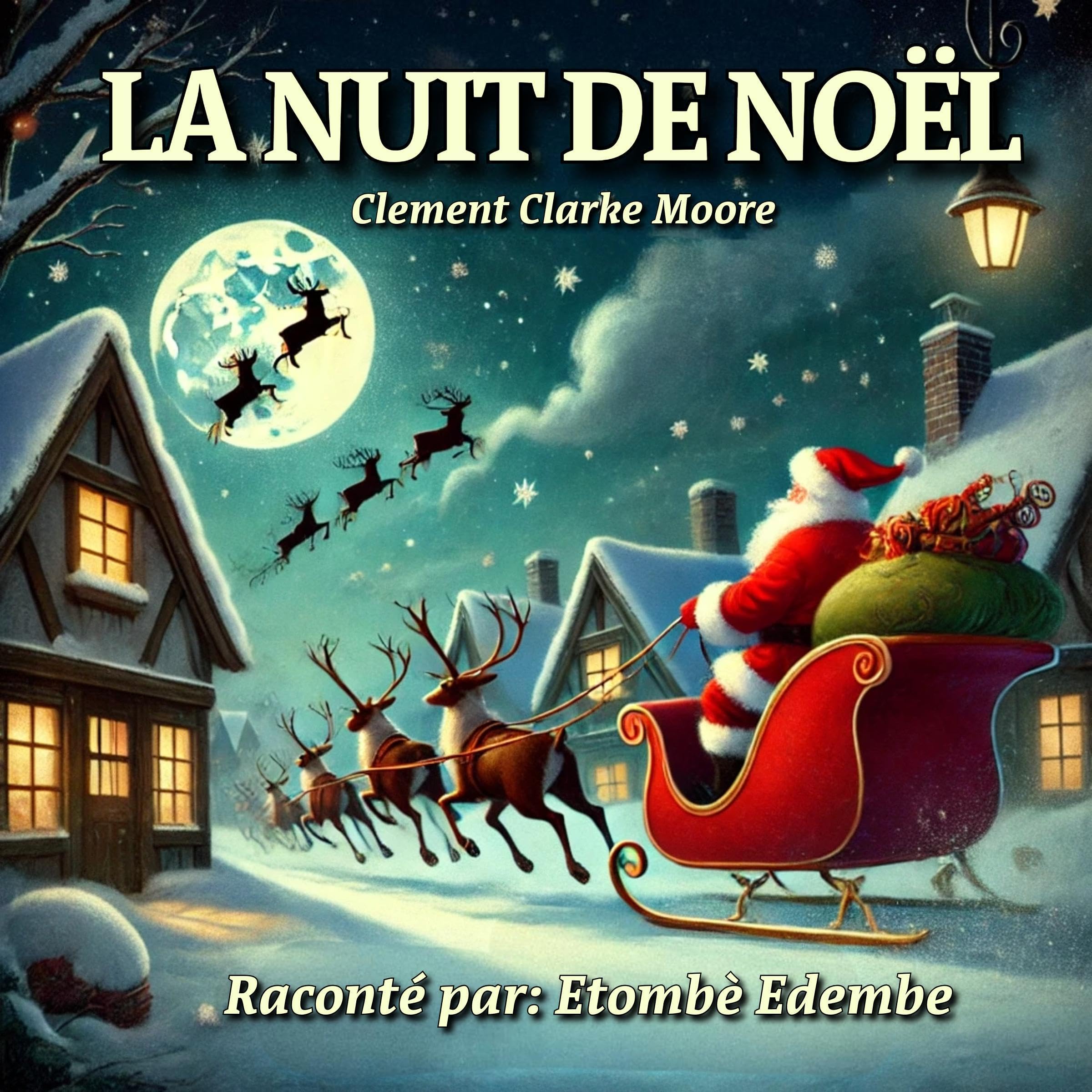 La Nuit de Noël [The Night Before Christmas]