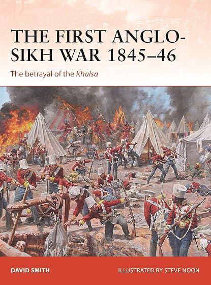 The First Anglo-Sikh War 1845–46: The betrayal of the Khalsa: 338