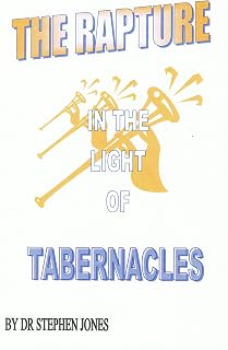 The Rapture in the Light of Tabernacles