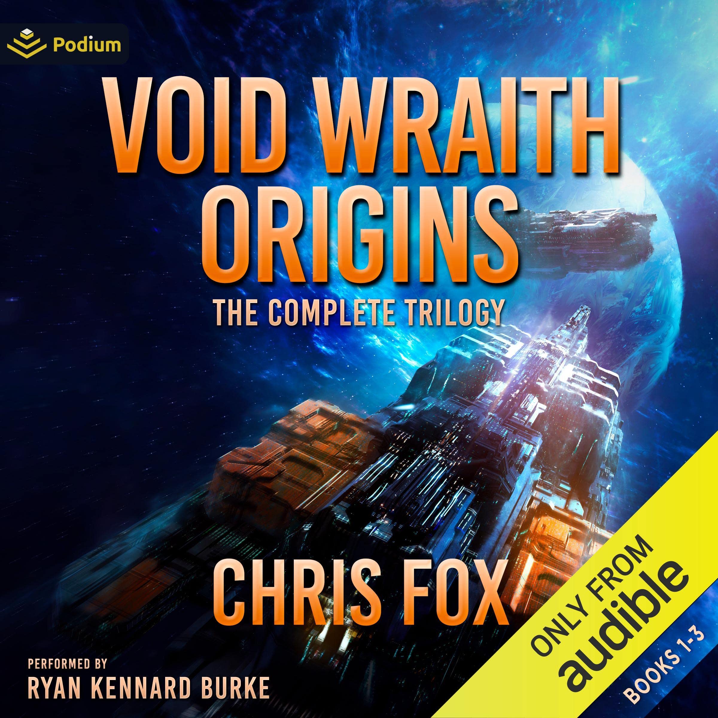 Void Wraith Origins: The Complete Trilogy