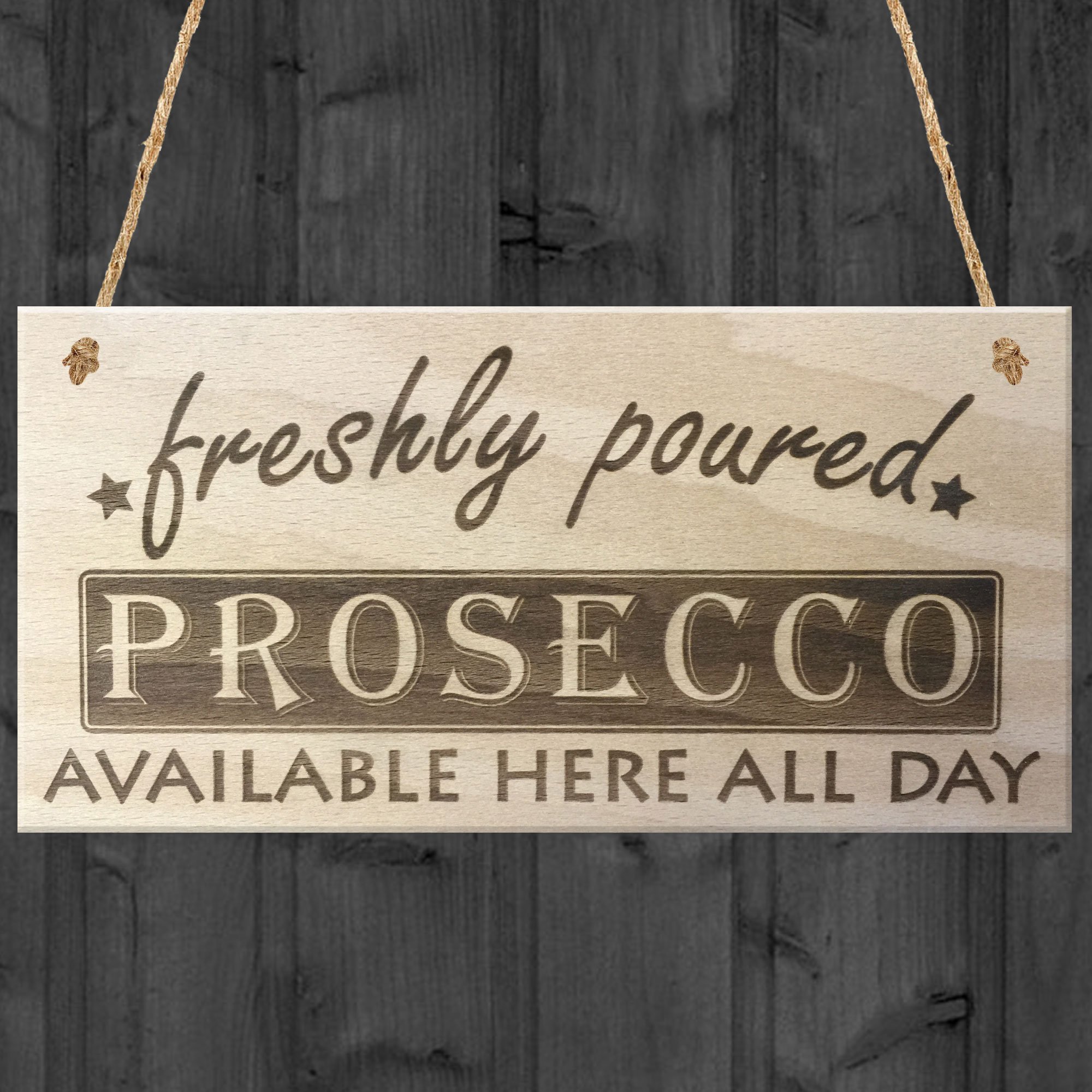 Red Ocean Freshly Pou Prosecco Here All Day Hanging Wooden Sign Shop Cafe Plaque