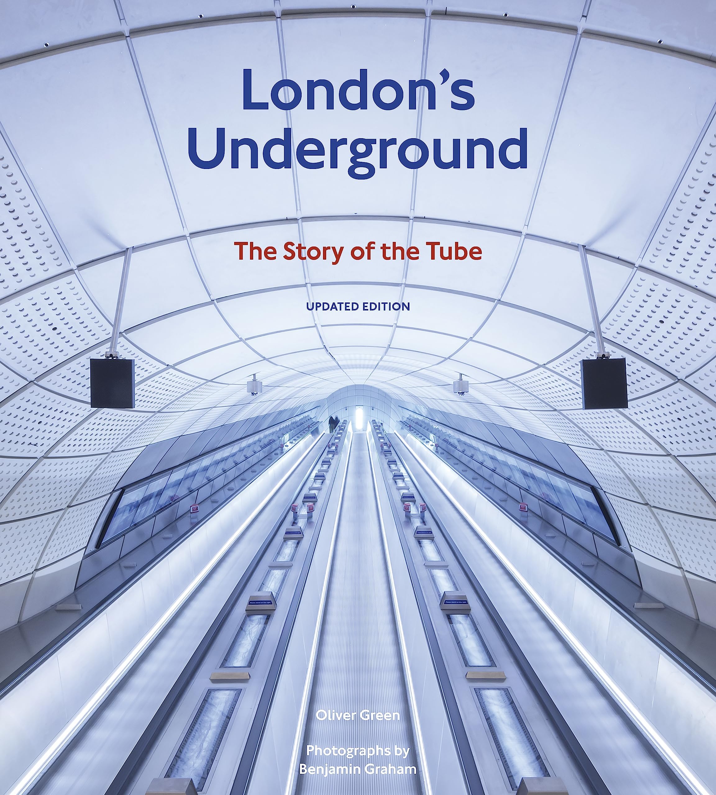London's Underground: The Story of the Tube