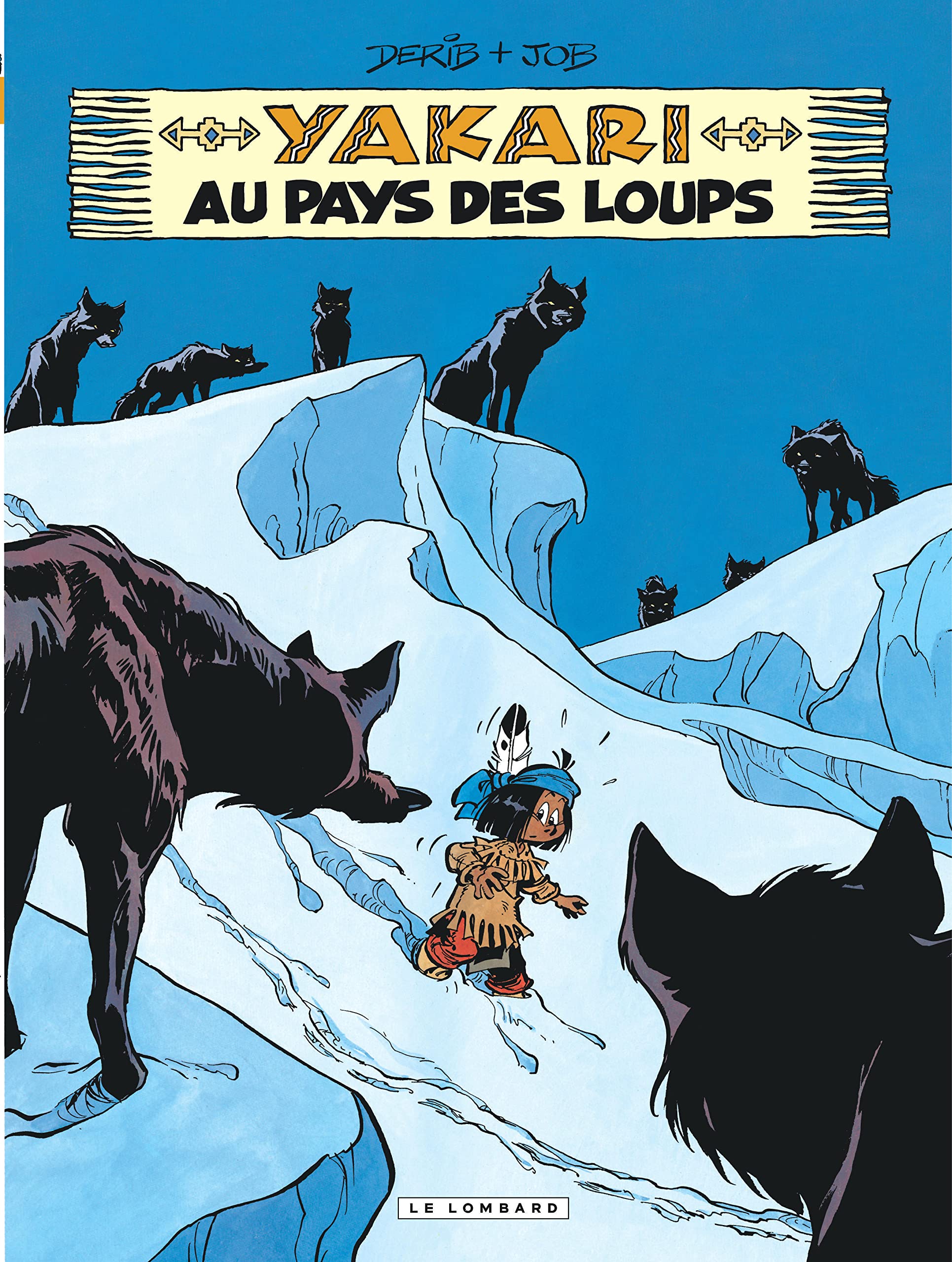 Yakari - Tome 8 - Yakari au pays des loups